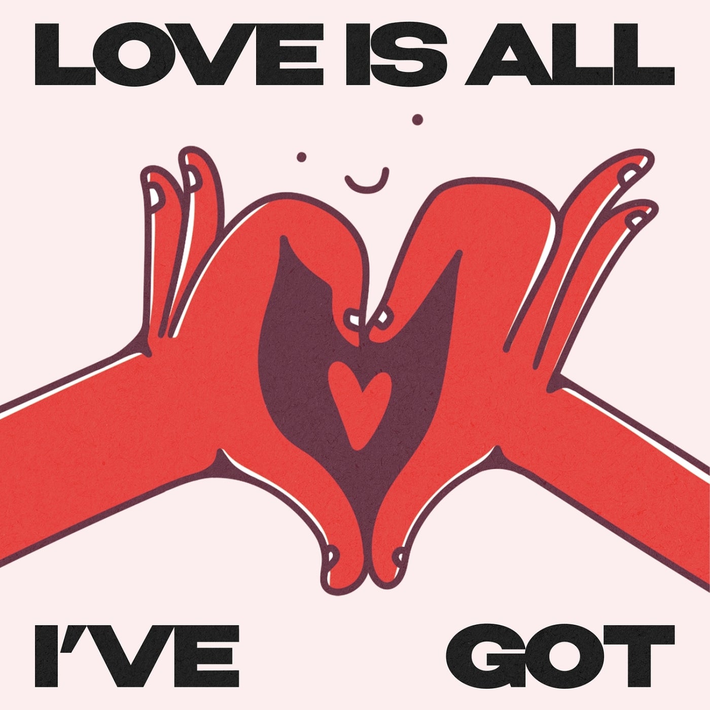 Love Is All I've Got (Extended)