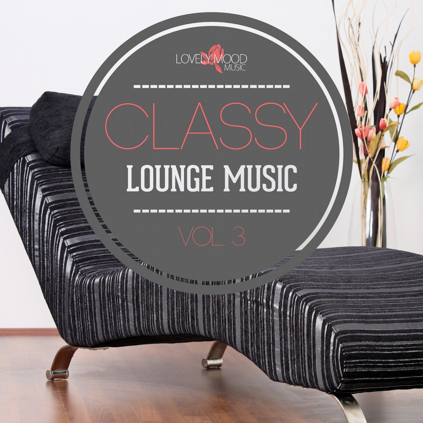 Classy Lounge Music Vol. 3