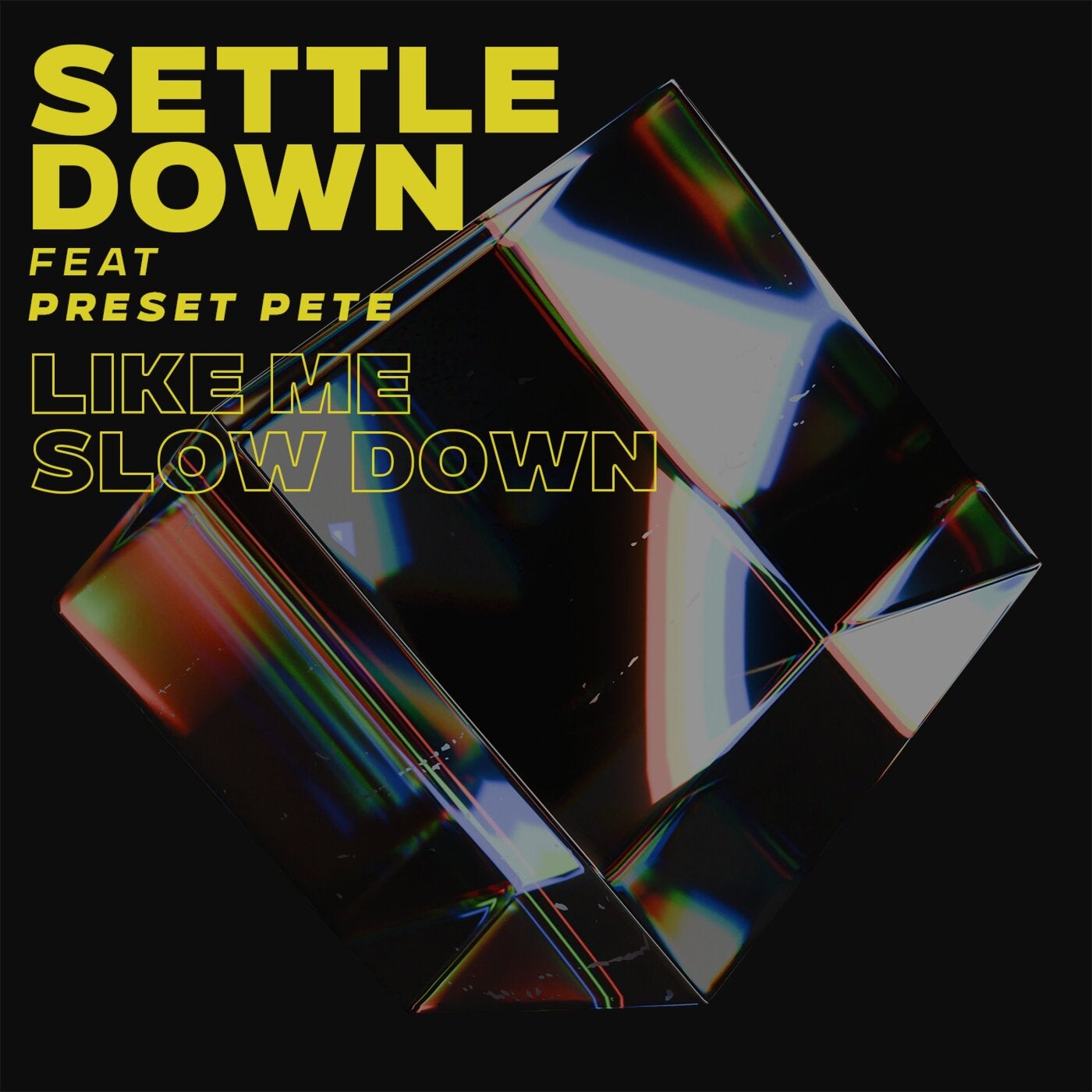 Like Me / Slow Down