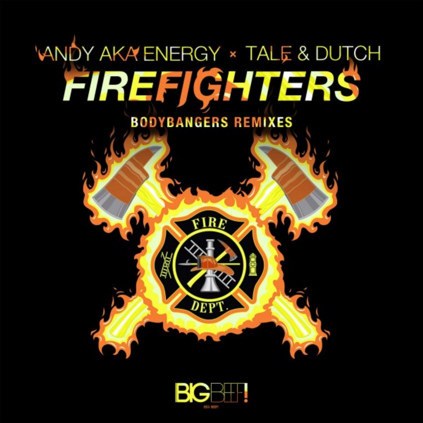 Firefighters (Bodybangers Remixes)