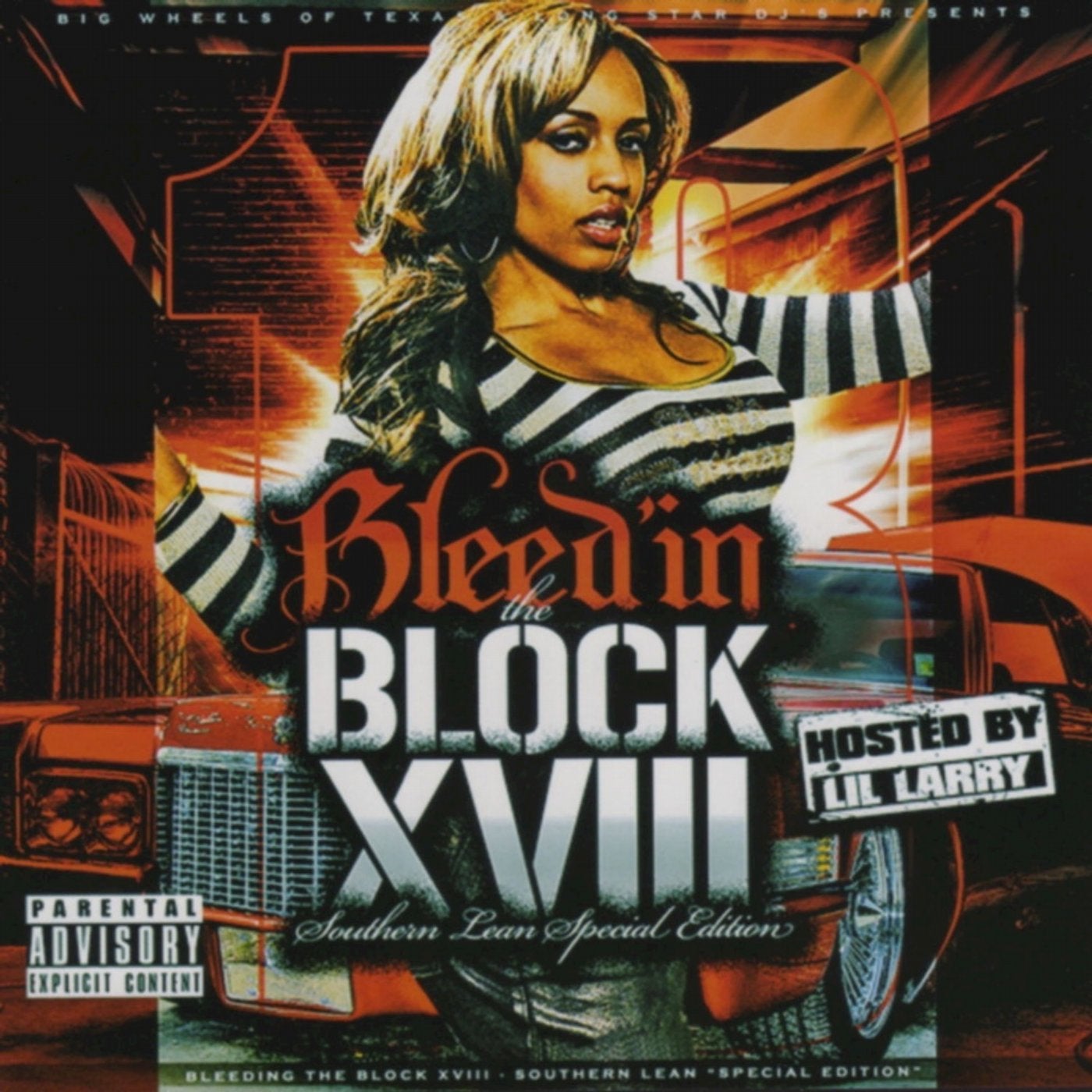 Bleed'in the Block XVIII - Southern Lean Special Edition
