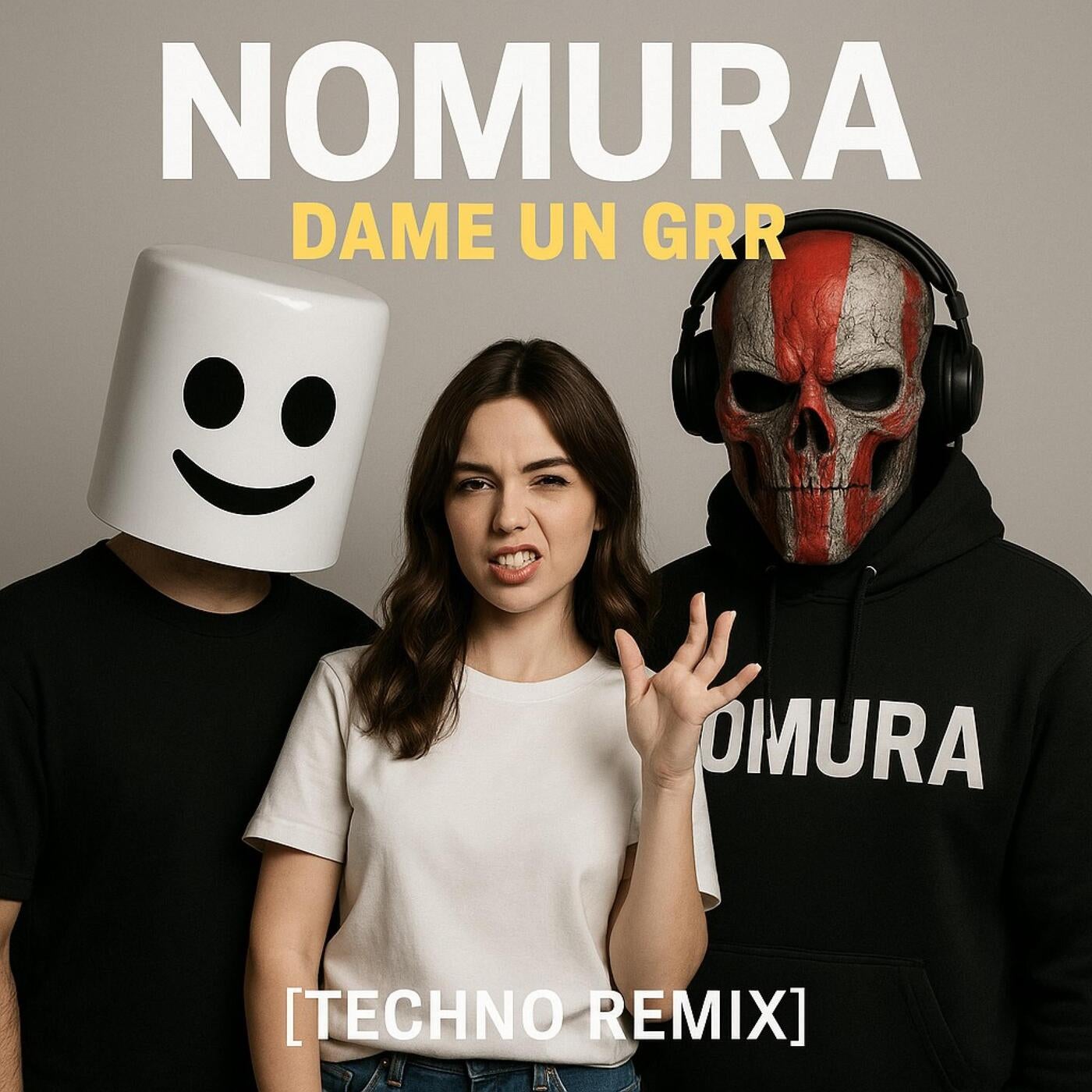 Dame un grr (Techno Remix)