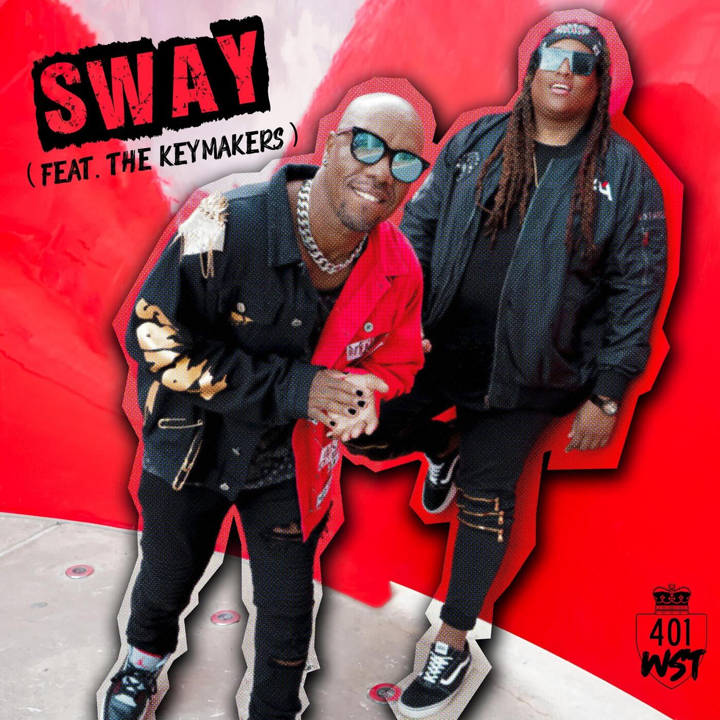 Sway (feat. The Keymakers)