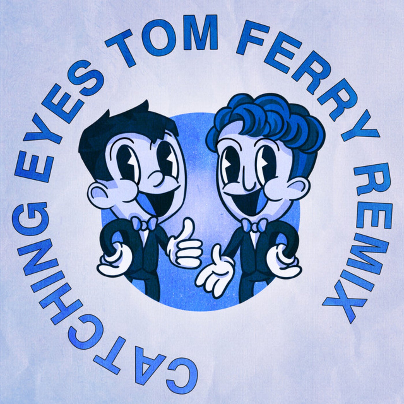 Catching Eyes (Tom Ferry Remix)