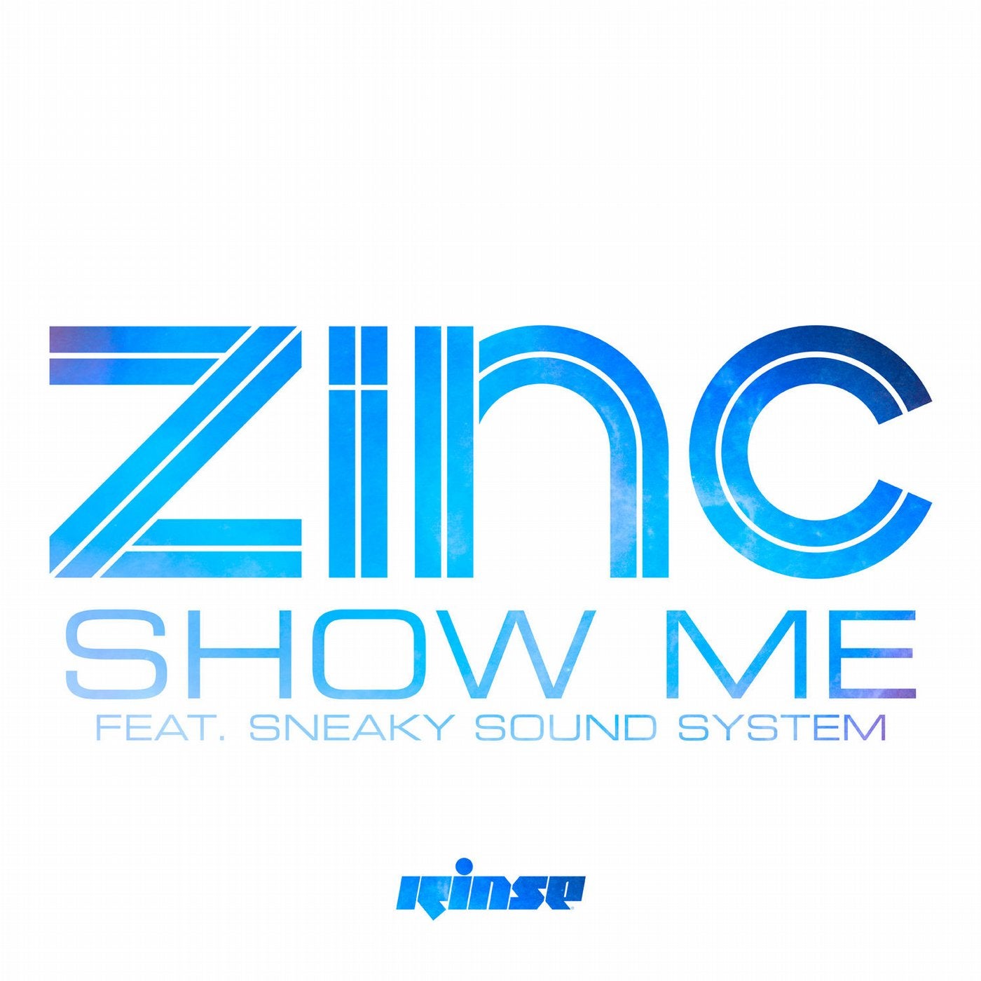 Show Me (feat. Sneaky Sound System)