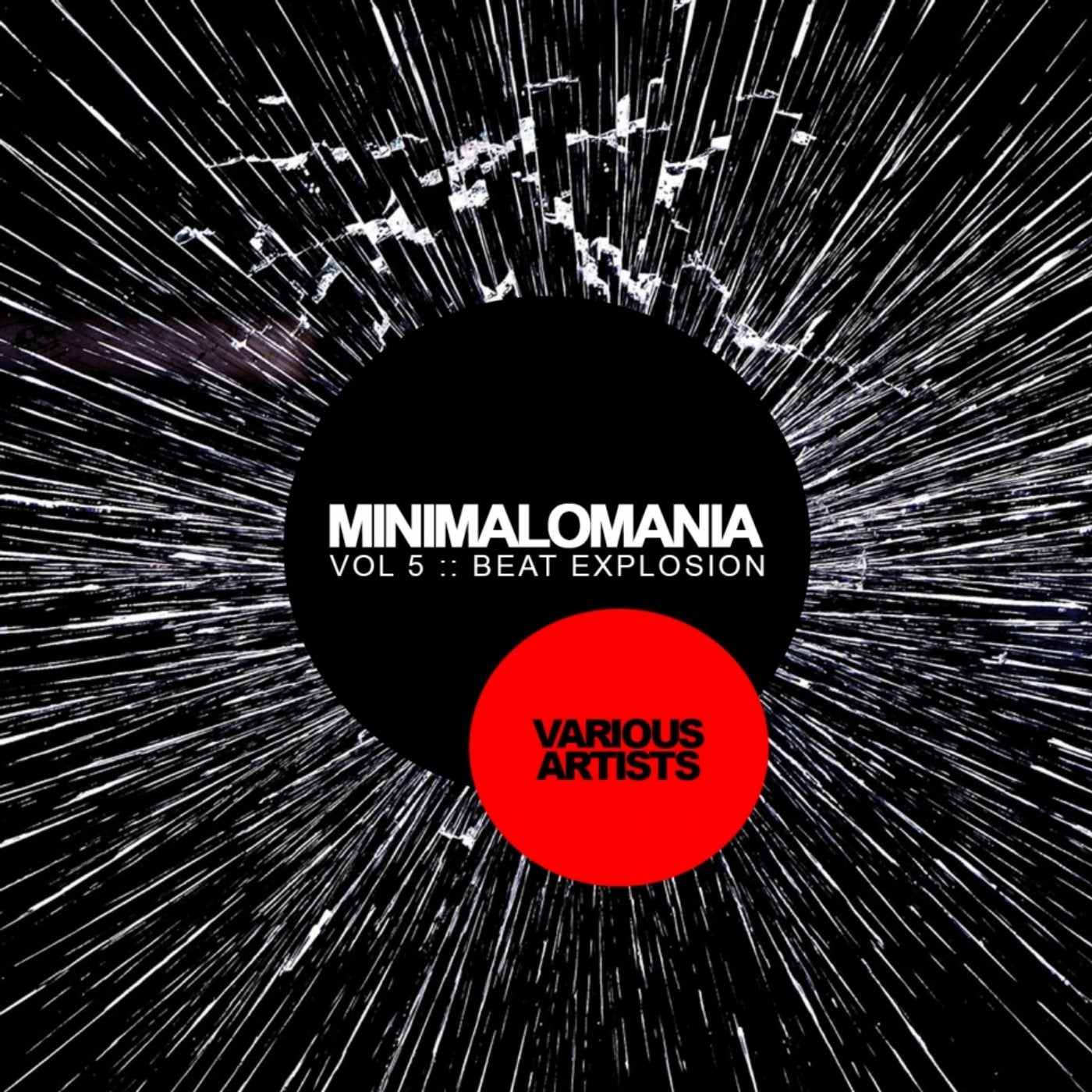 Minimalomania, Vol. 5: Beat Explosion
