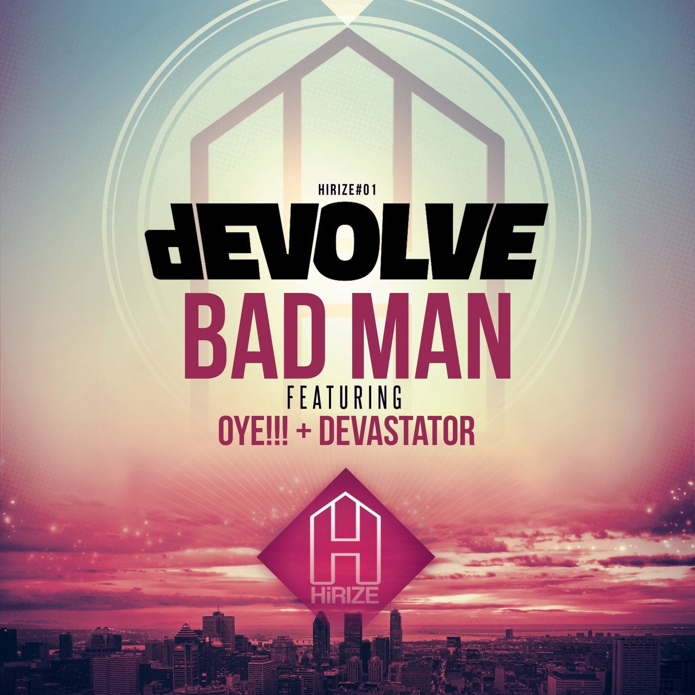 Bad Man (feat. Oye!!! & Devastator)