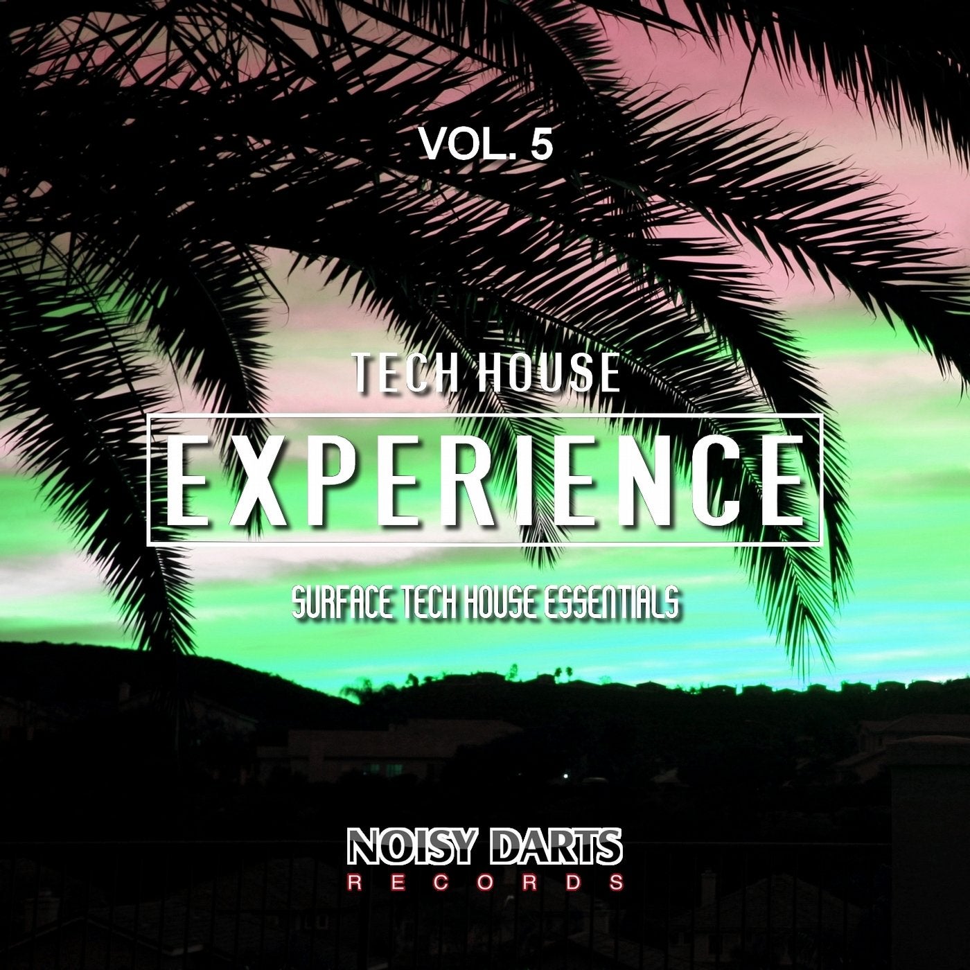 Tech House Experience, Vol. 5 (Surface Tech House Essentials)