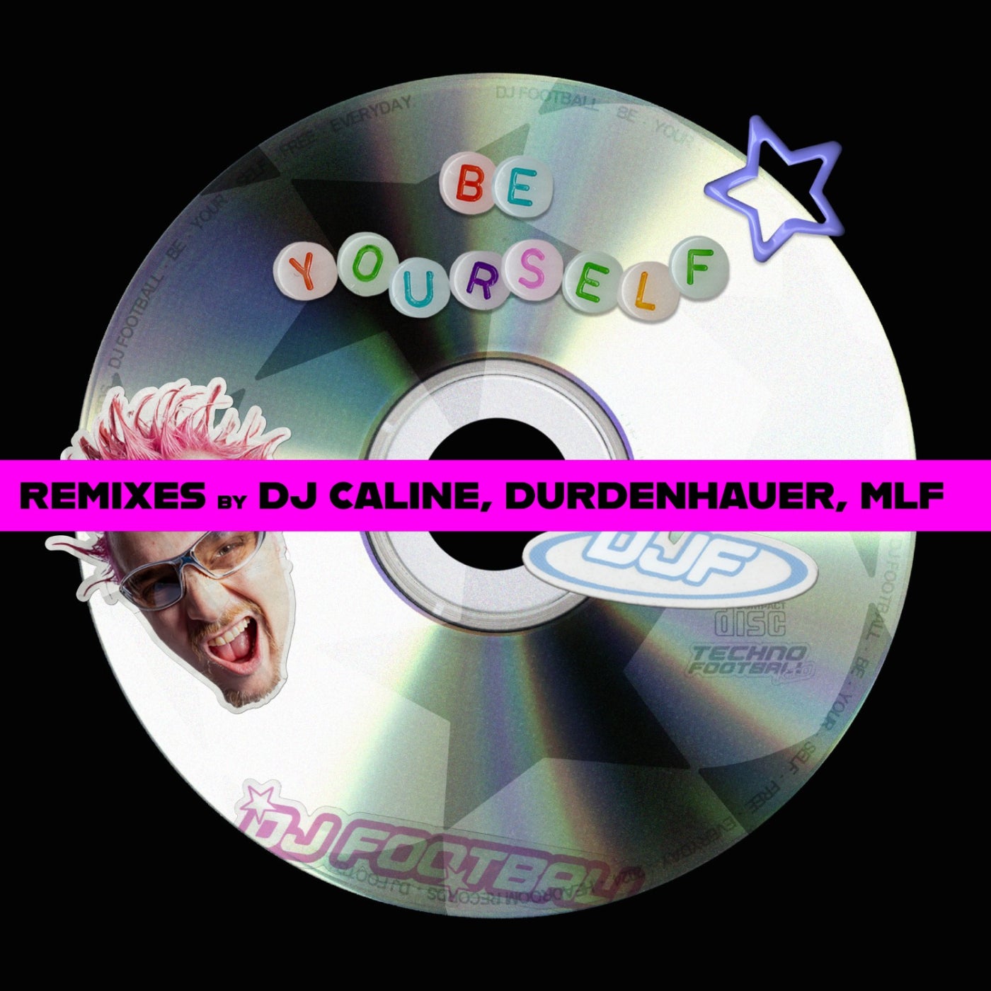 Be Yourself (Remixes)