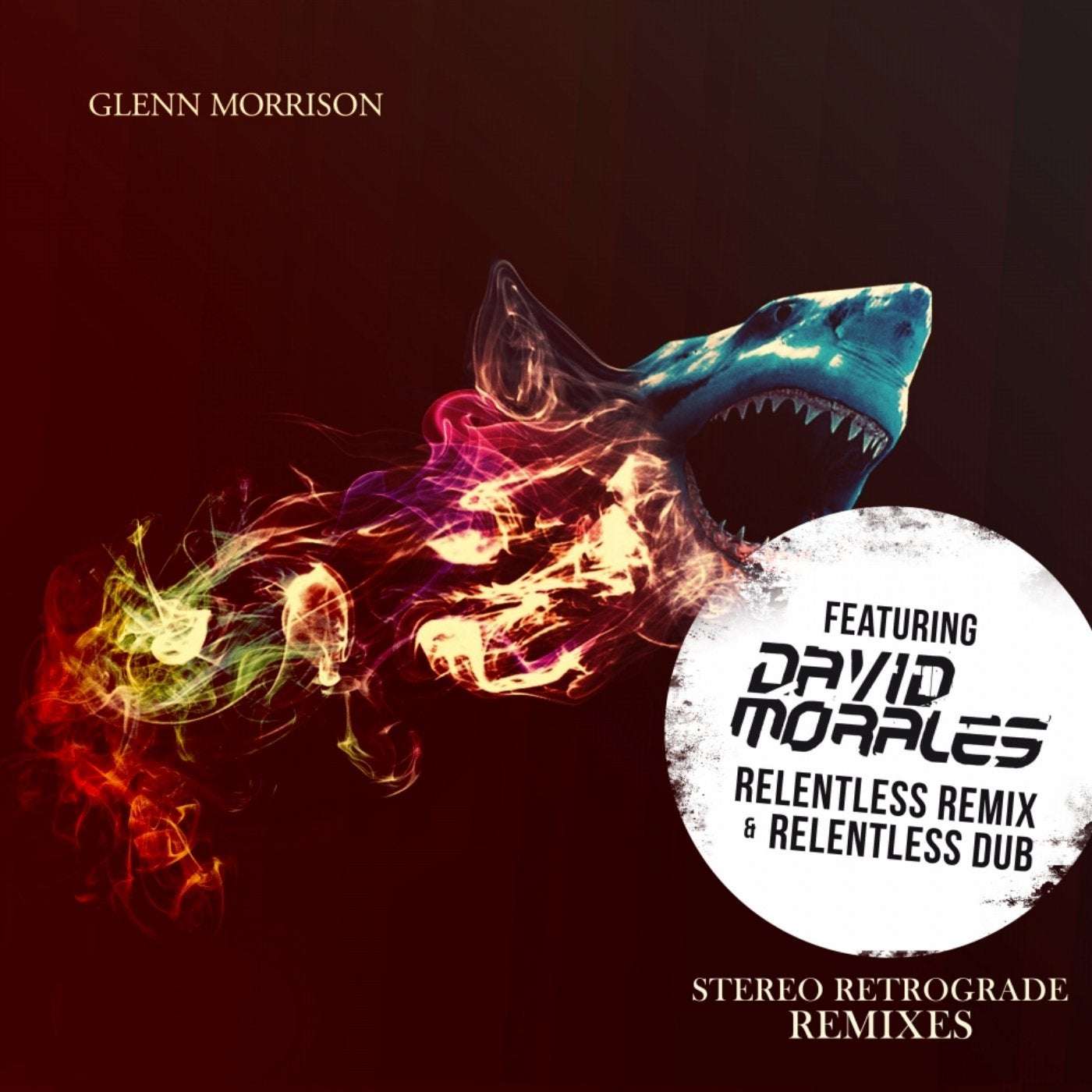 Stereo Retrograde (David Morales Relentless Remixes)