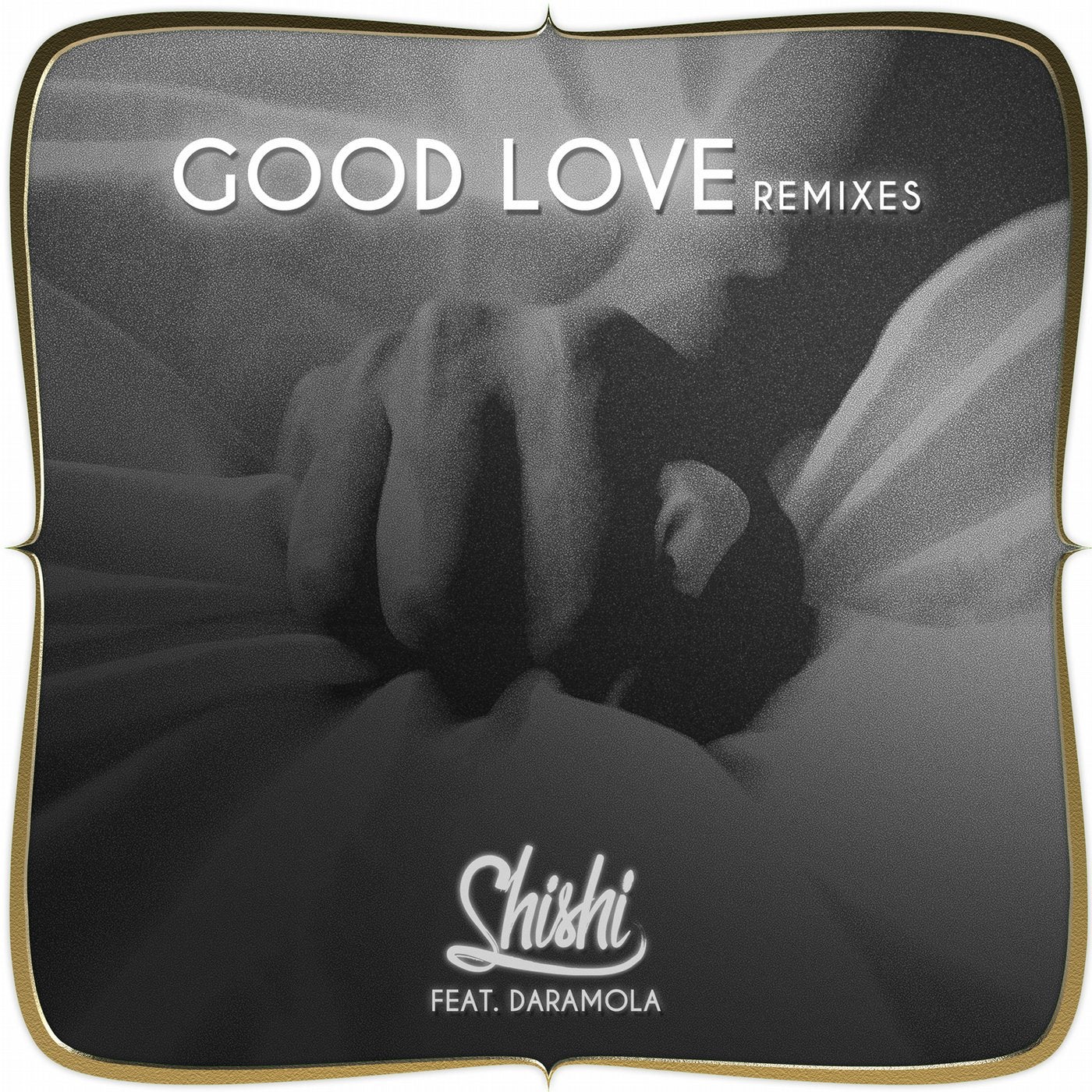 Good Love (feat. Daramola) [Remixes]