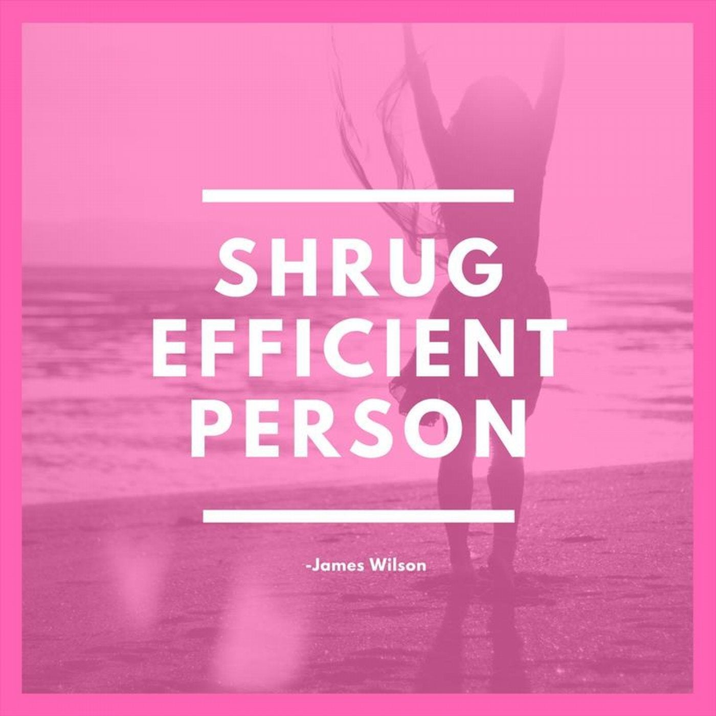 Shrug Efficient Person