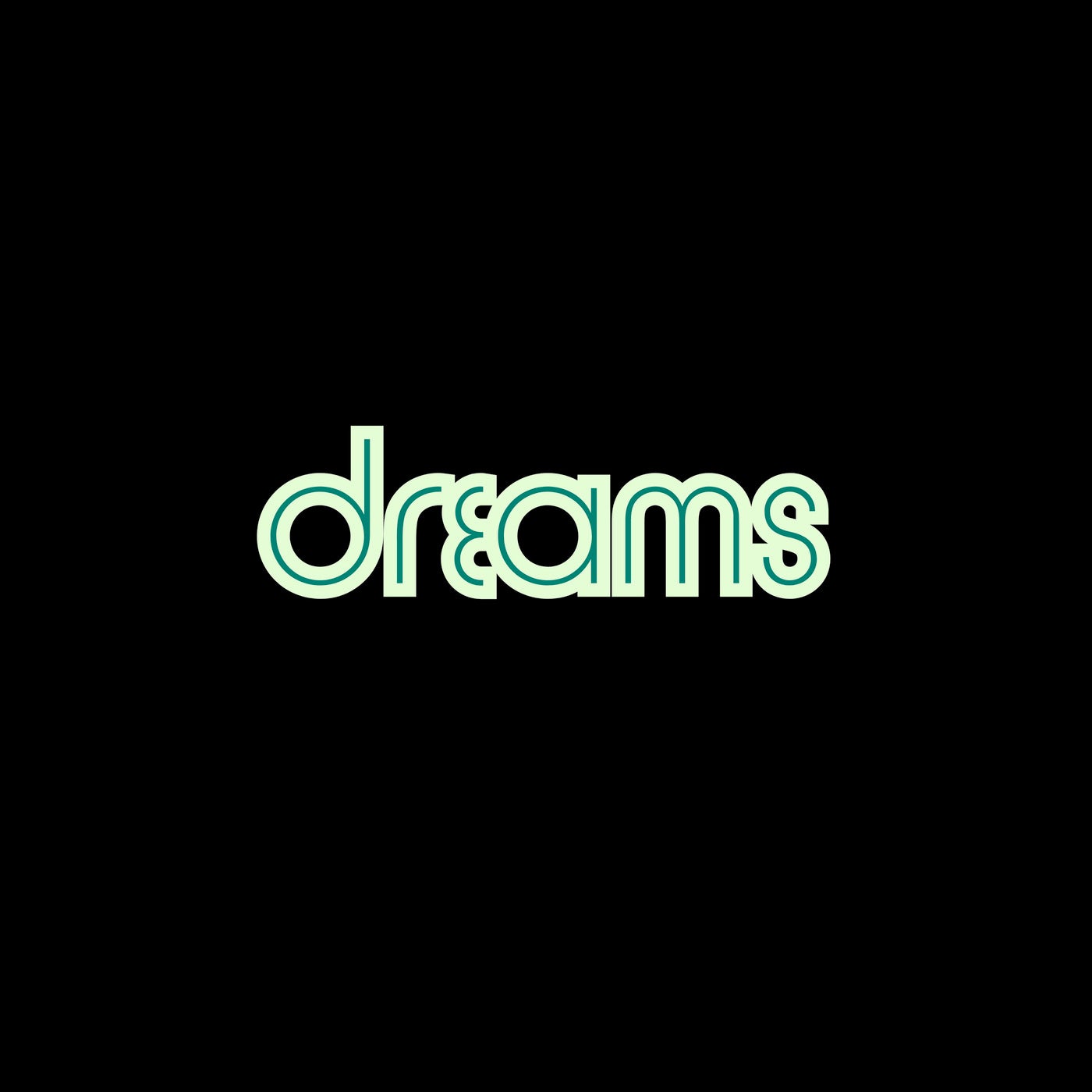 Dreams