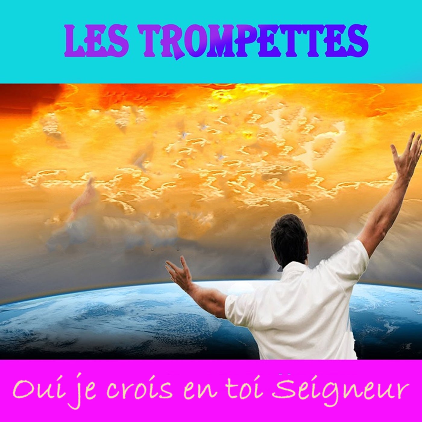 Oui je crois en toi Seigneur