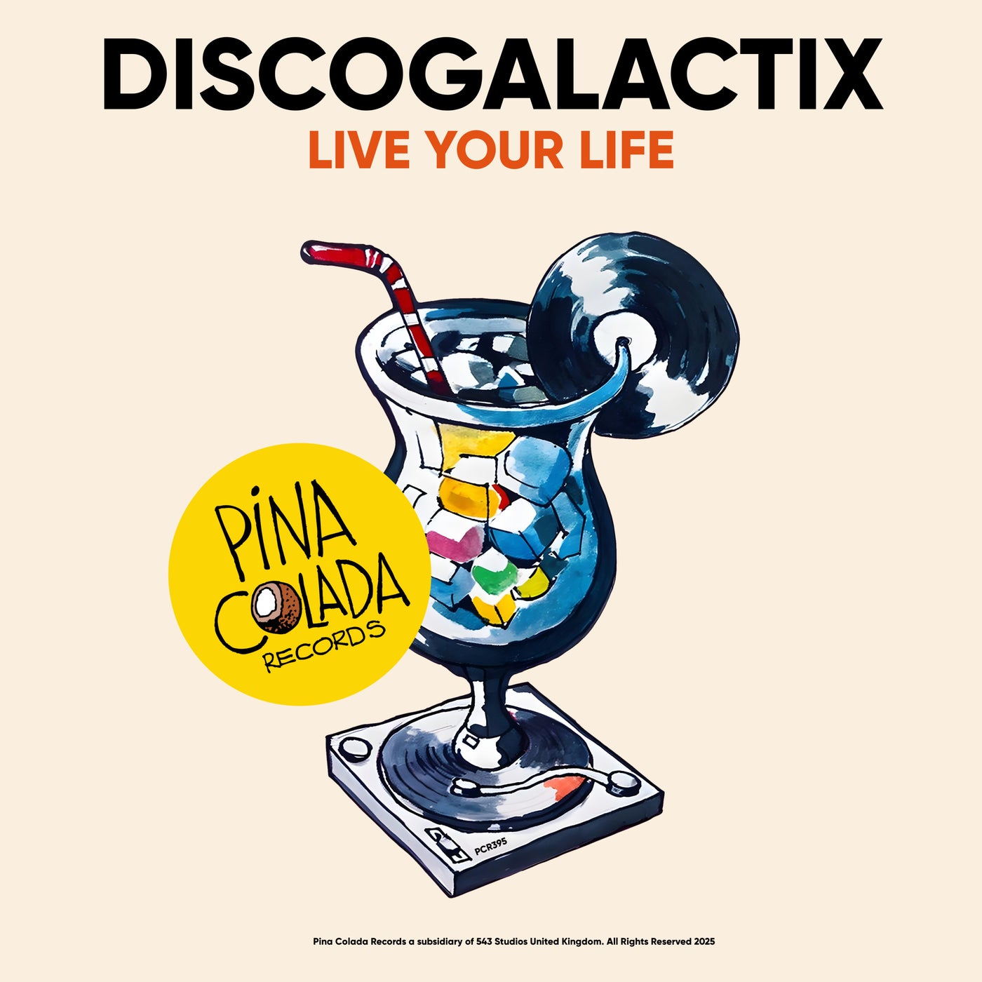 DiscoGalactiX - Live Your Life (Original Mix) [Pina Colada Records] | Music  & Downloads on Beatport