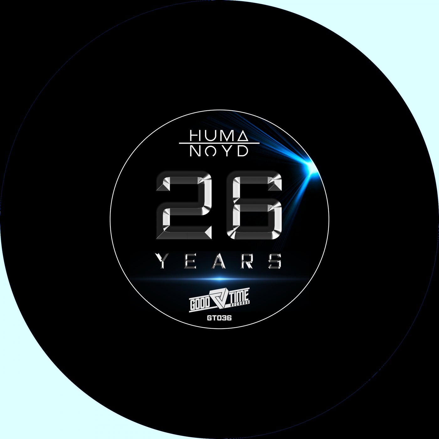 Huma-Noyd: 26 Years