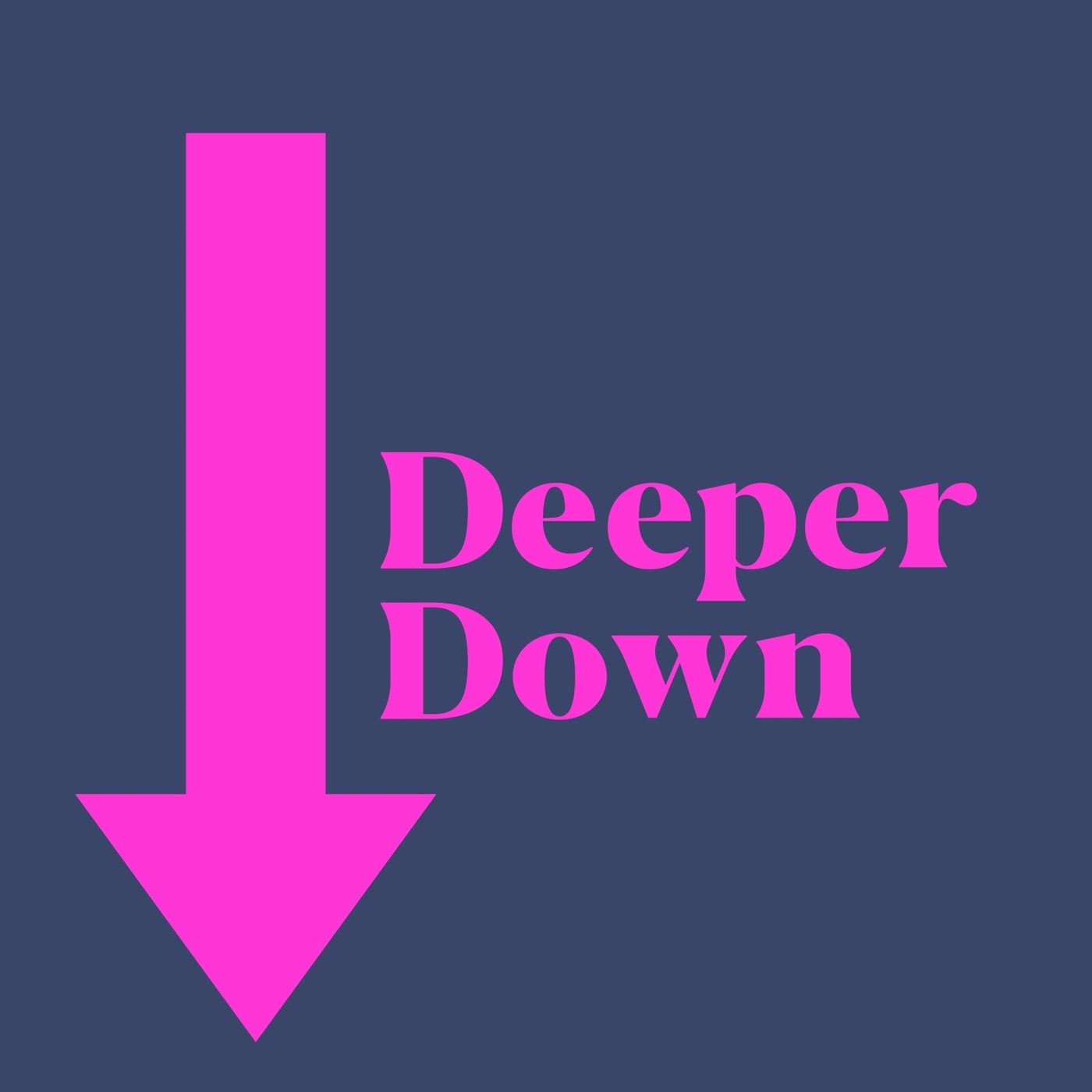 Deeper Down
