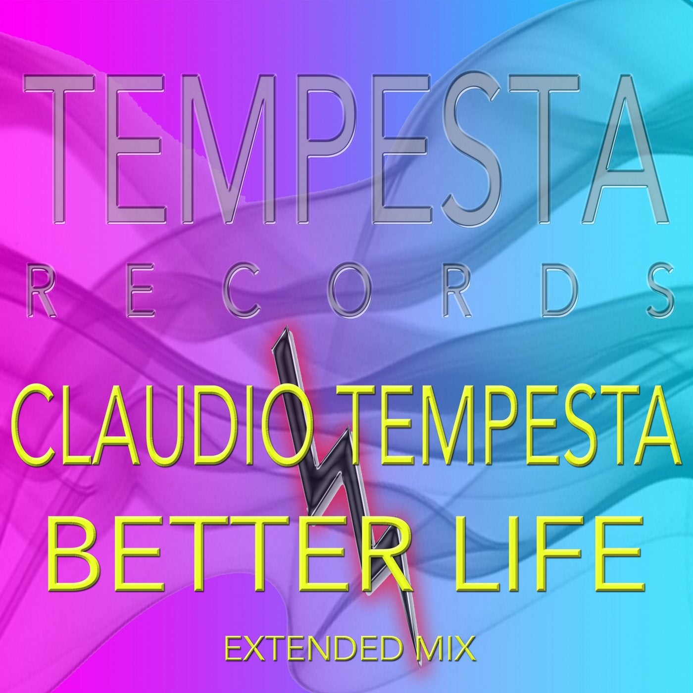BETTER LIFE (EXTENDED MIX)