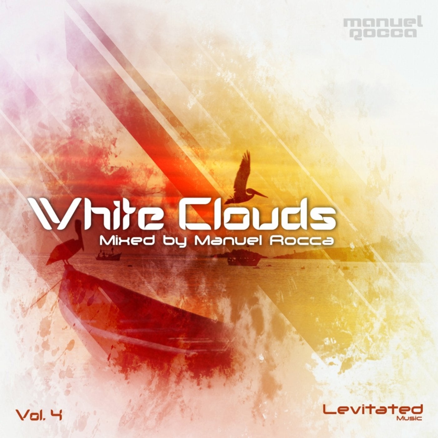 White Clouds, Vol. 4: Mixed by Manuel Rocca