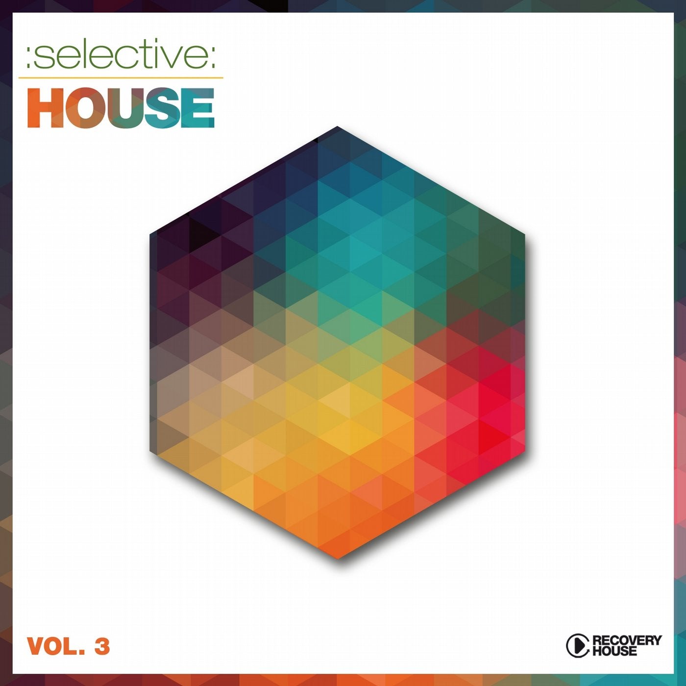 Selective: House Vol. 3