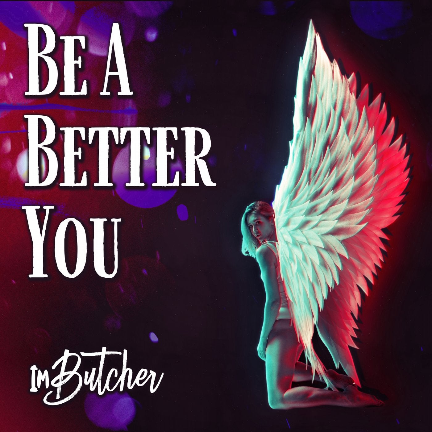 Be A Better You