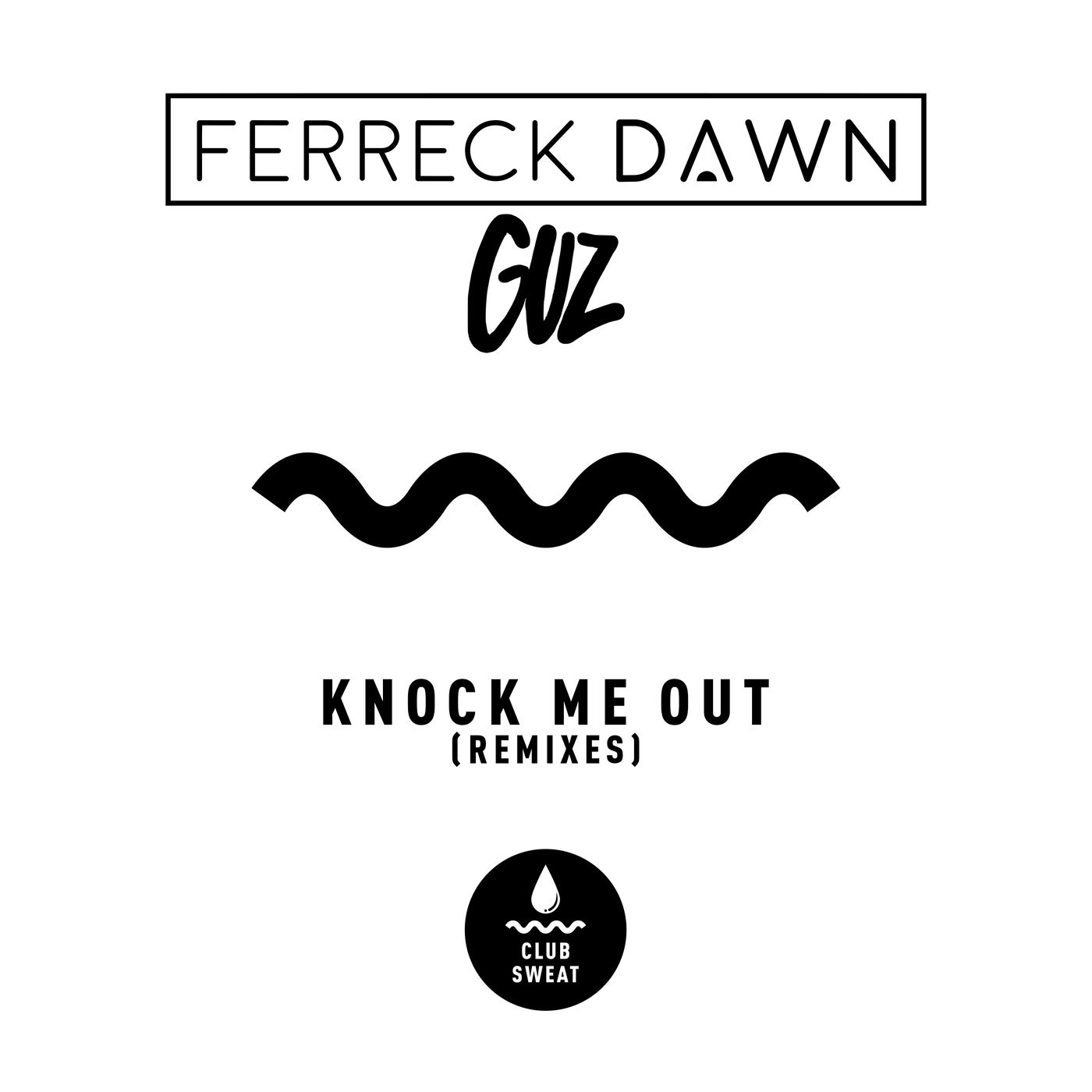 Knock Me Out (Remixes)