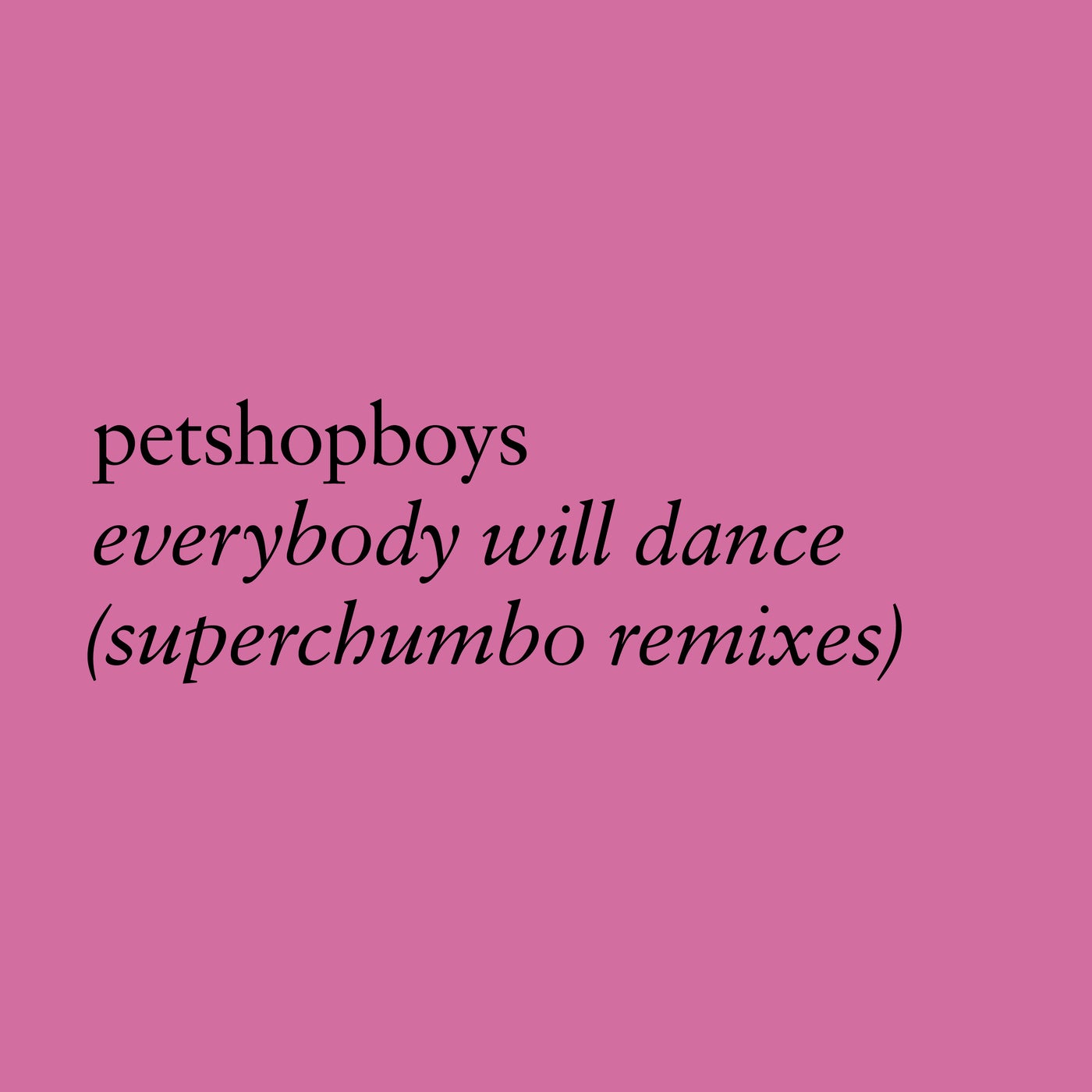 Everybody will dance (Superchumbo remixes)