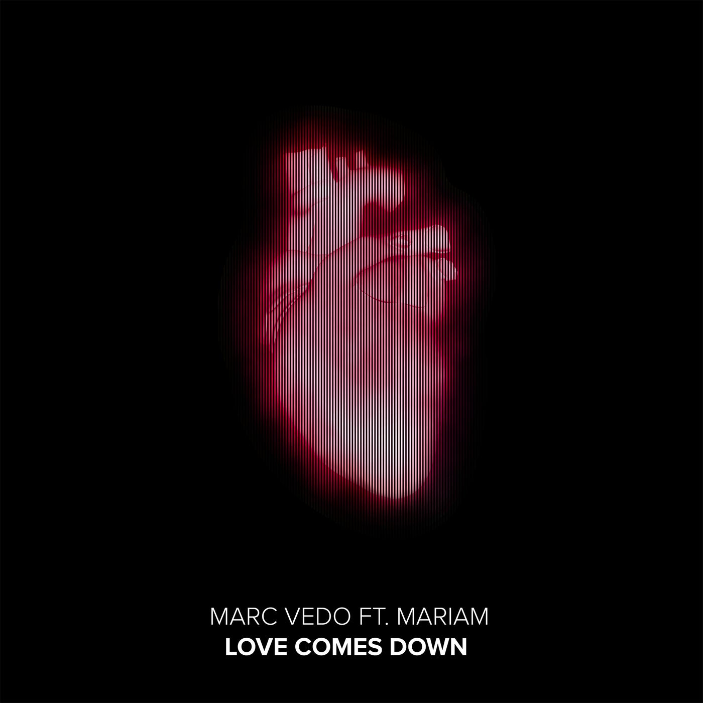 Love Comes Down (feat. MariaM)