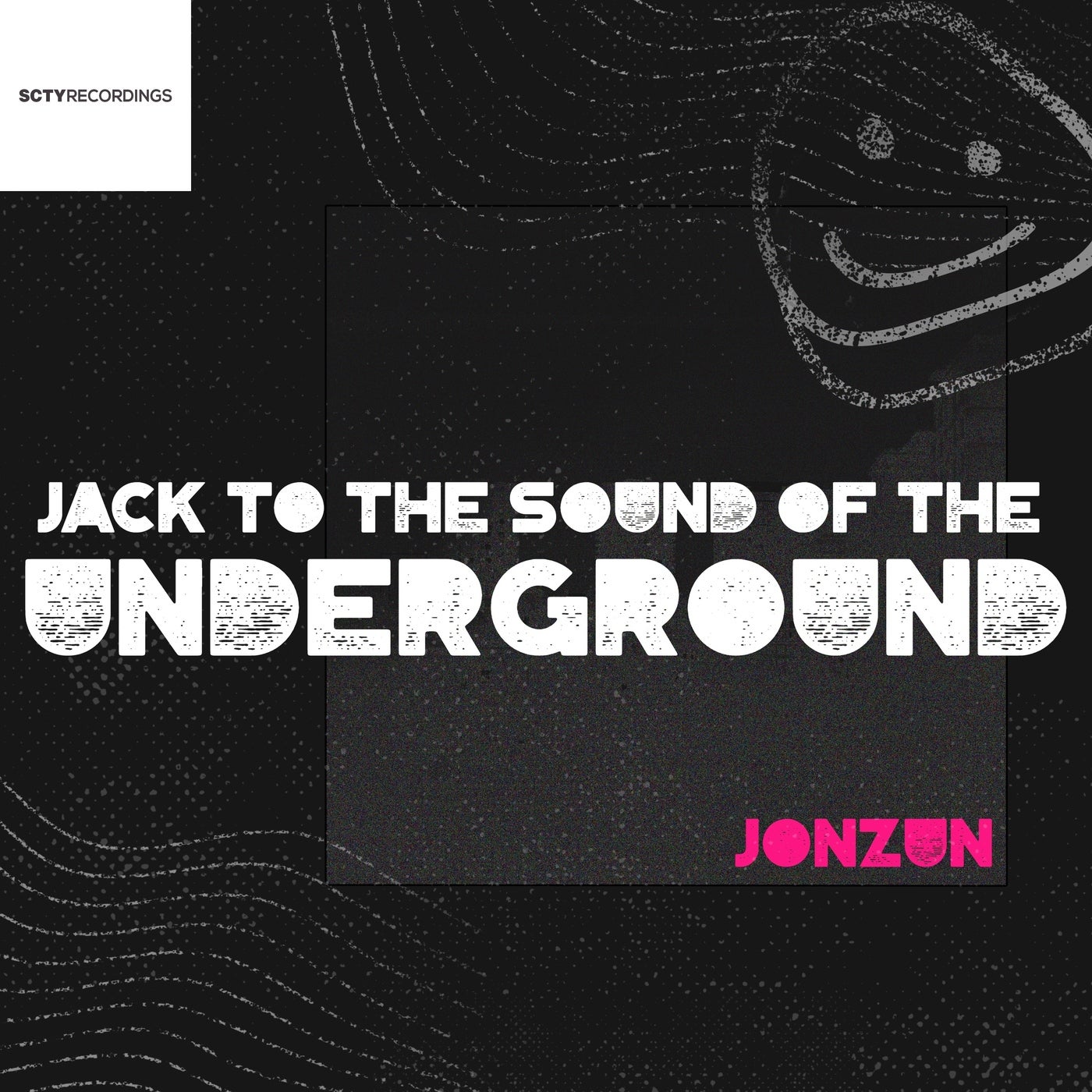 Jack to the Sound of the Underground