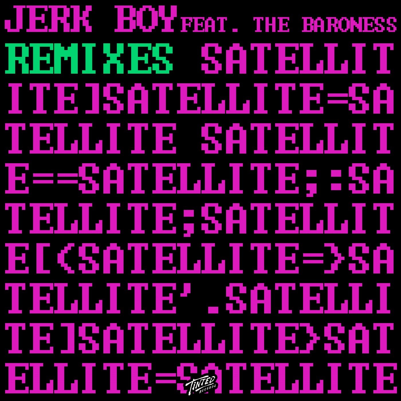 Satellite (feat. The Baroness) [Remixes]