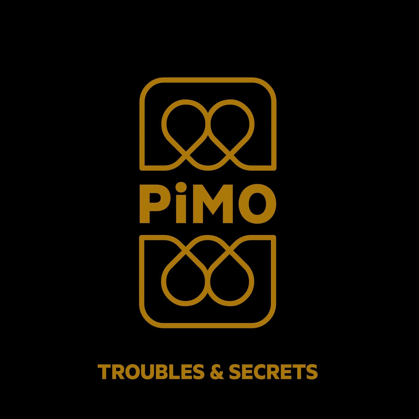 Troubles & Secrets