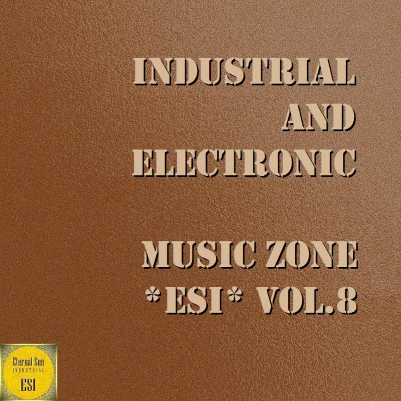 Industrial And Electronic - Music Zone ESI Vol. 8
