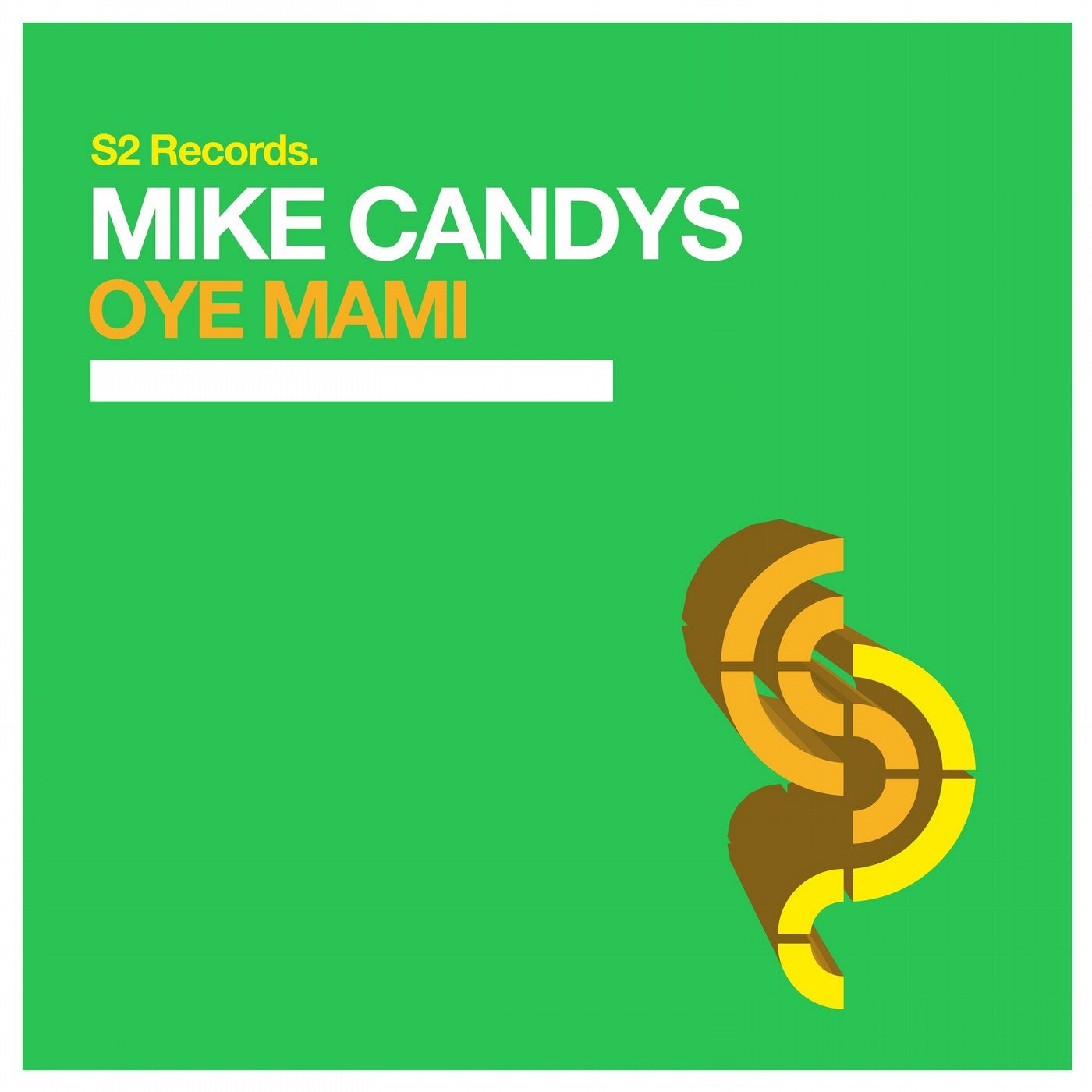 Oye Mami (Original Club Mix) by Mike Candys on Beatport