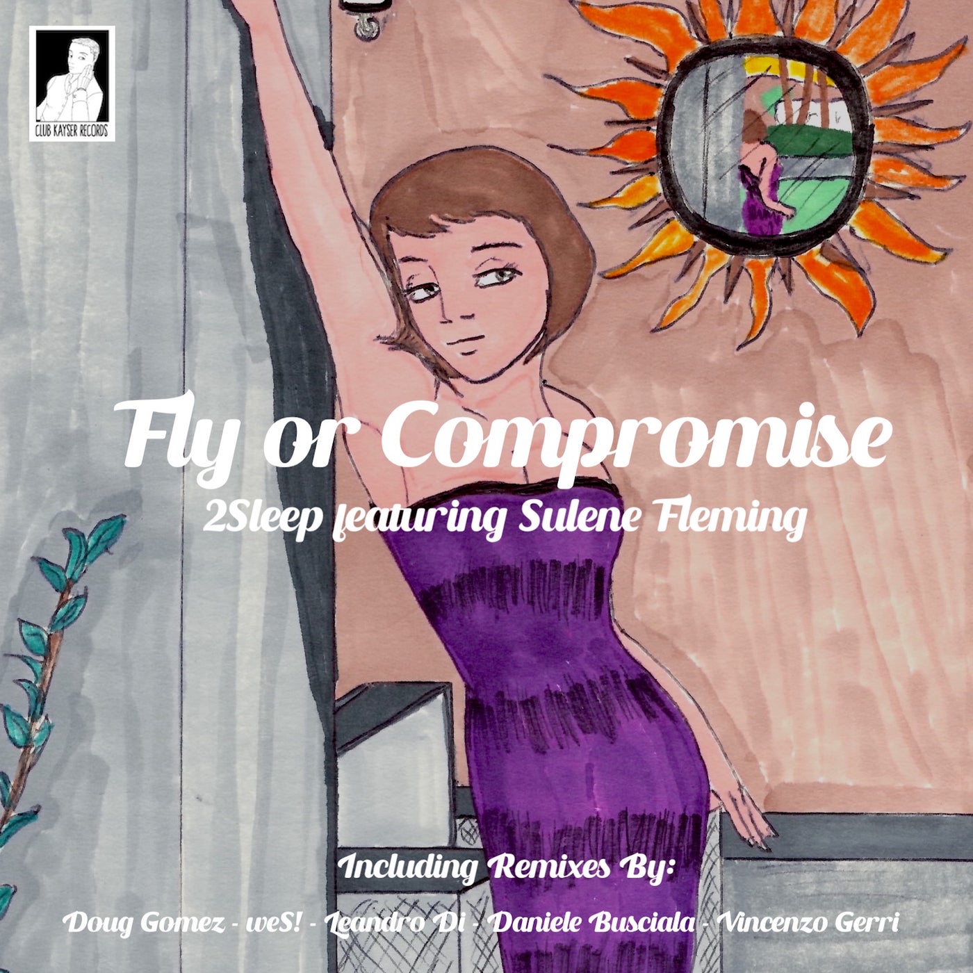 Fly or Compromise (Remixes)