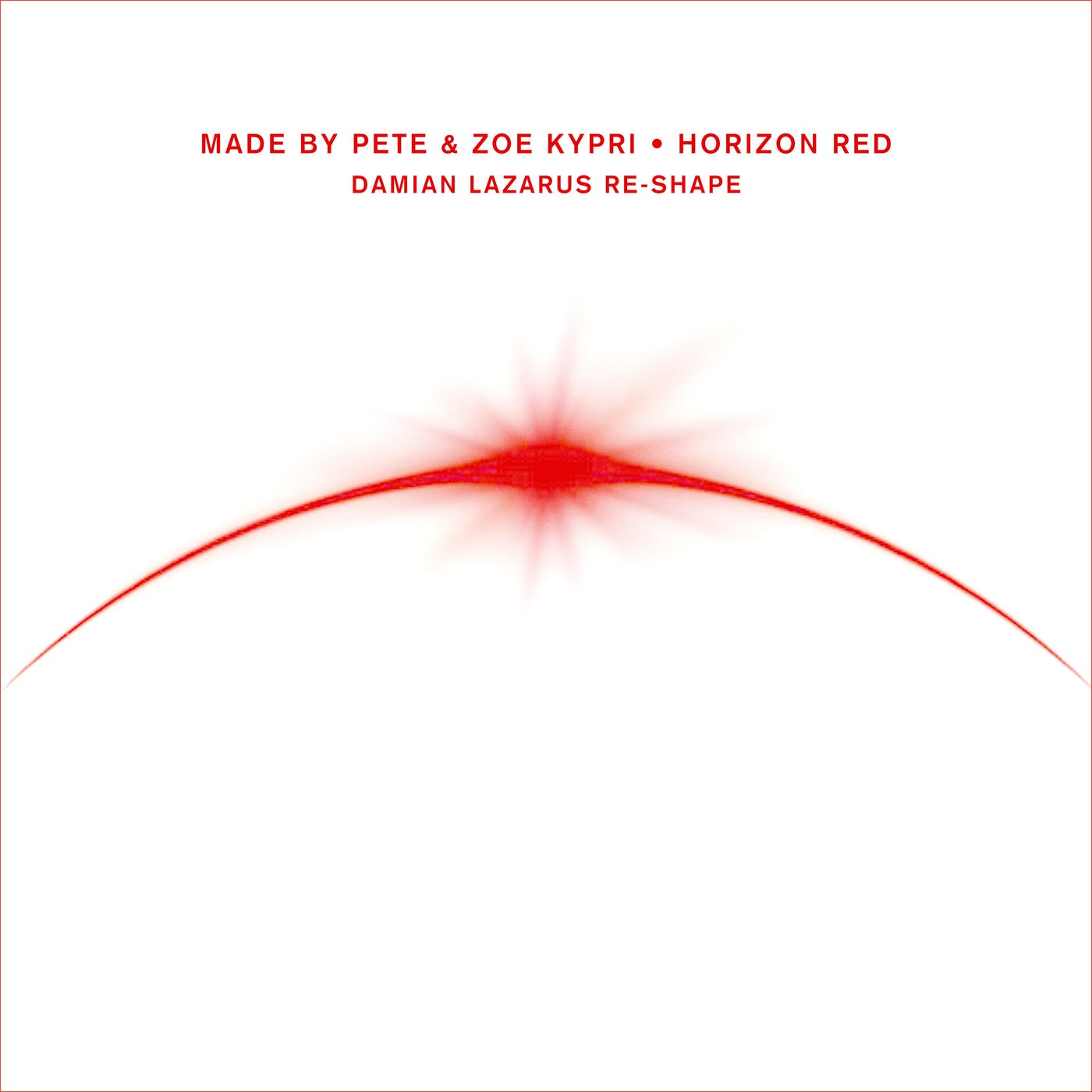 Horizon Red (Damian Lazarus Re-Shape)