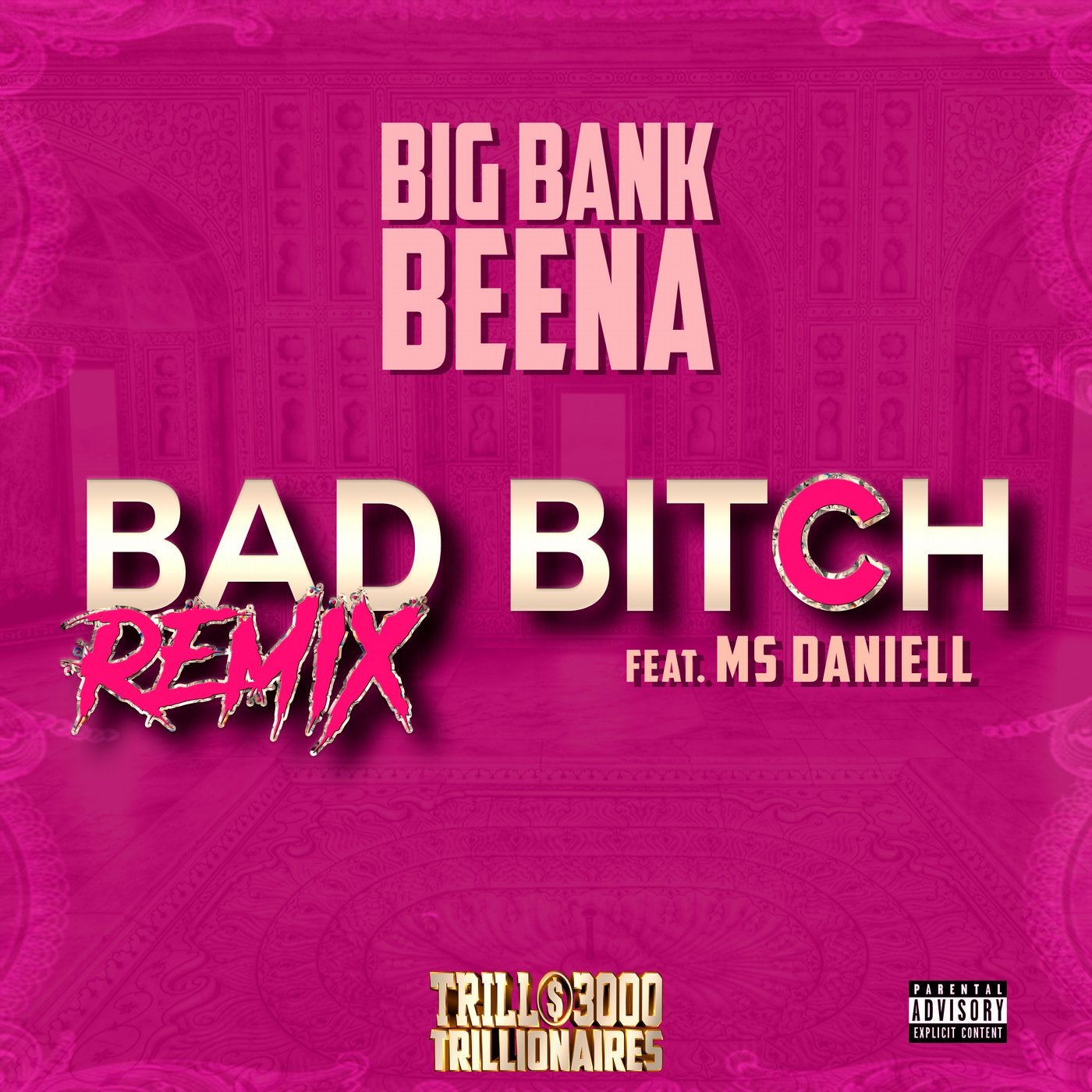 Bad Bitch (Remix) [feat. Ms Daniell]