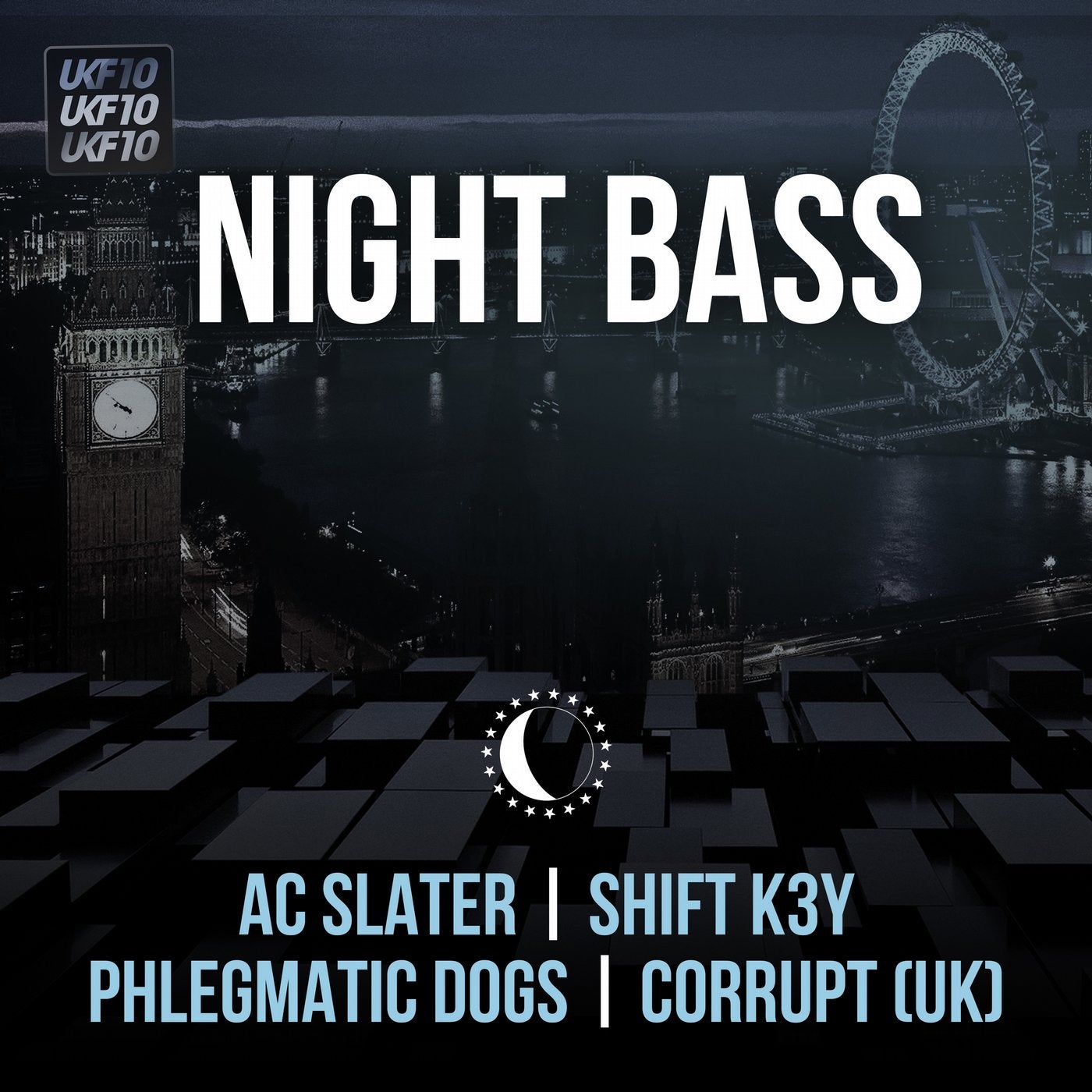 Night Bass London [UKF10]