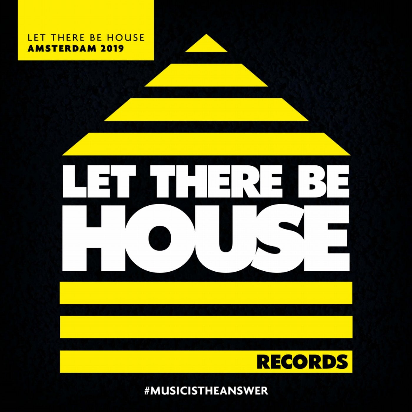 Let There Be House Amsterdam 2019