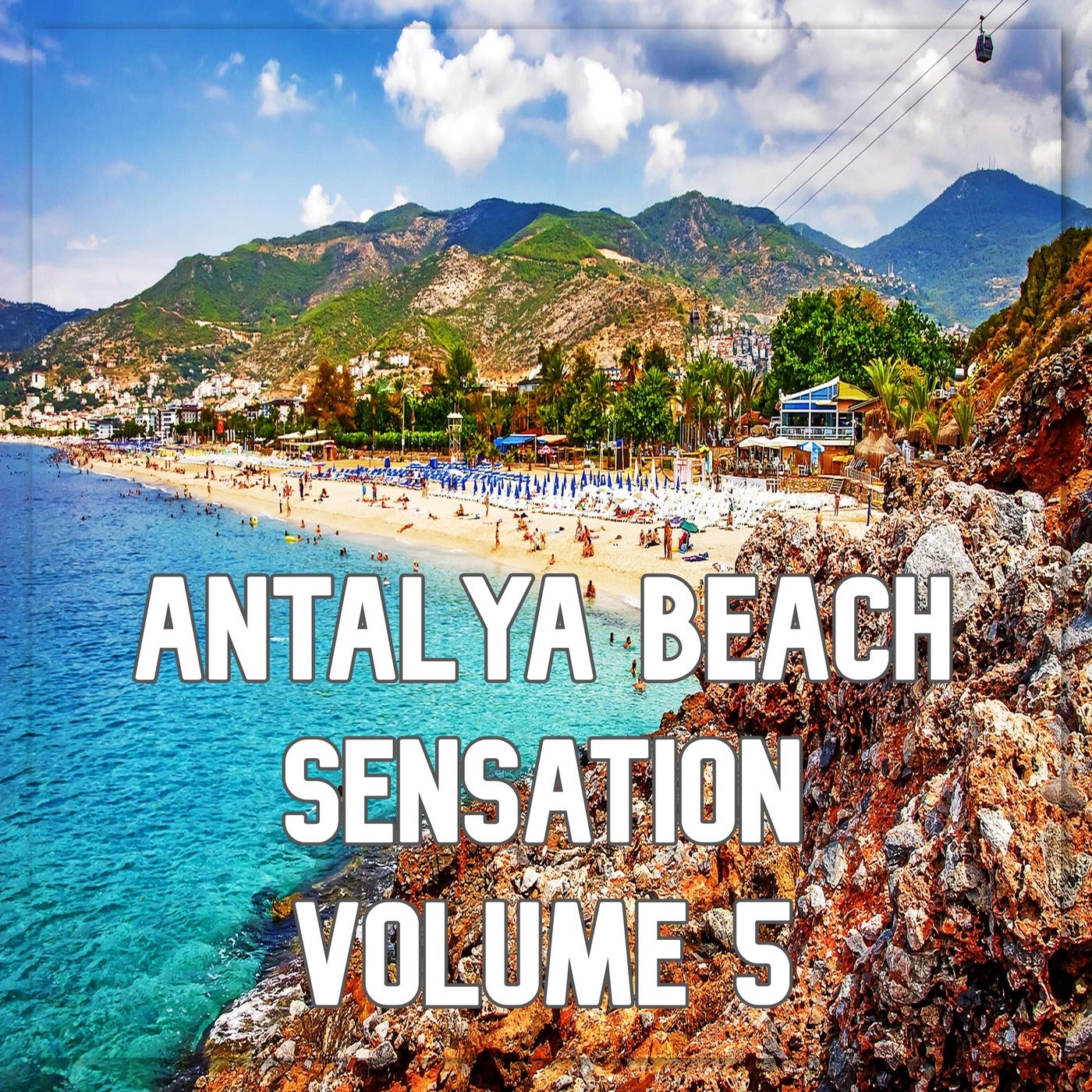 Antalya Beach Sensation, Vol.5 (BEST SELECTION OF LOUNGE & CHILL HOUSE TRACKS)
