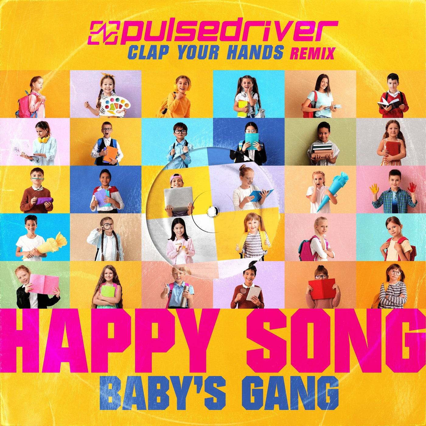 Happy Song (Pulsedriver Clap Your Hands Remix)