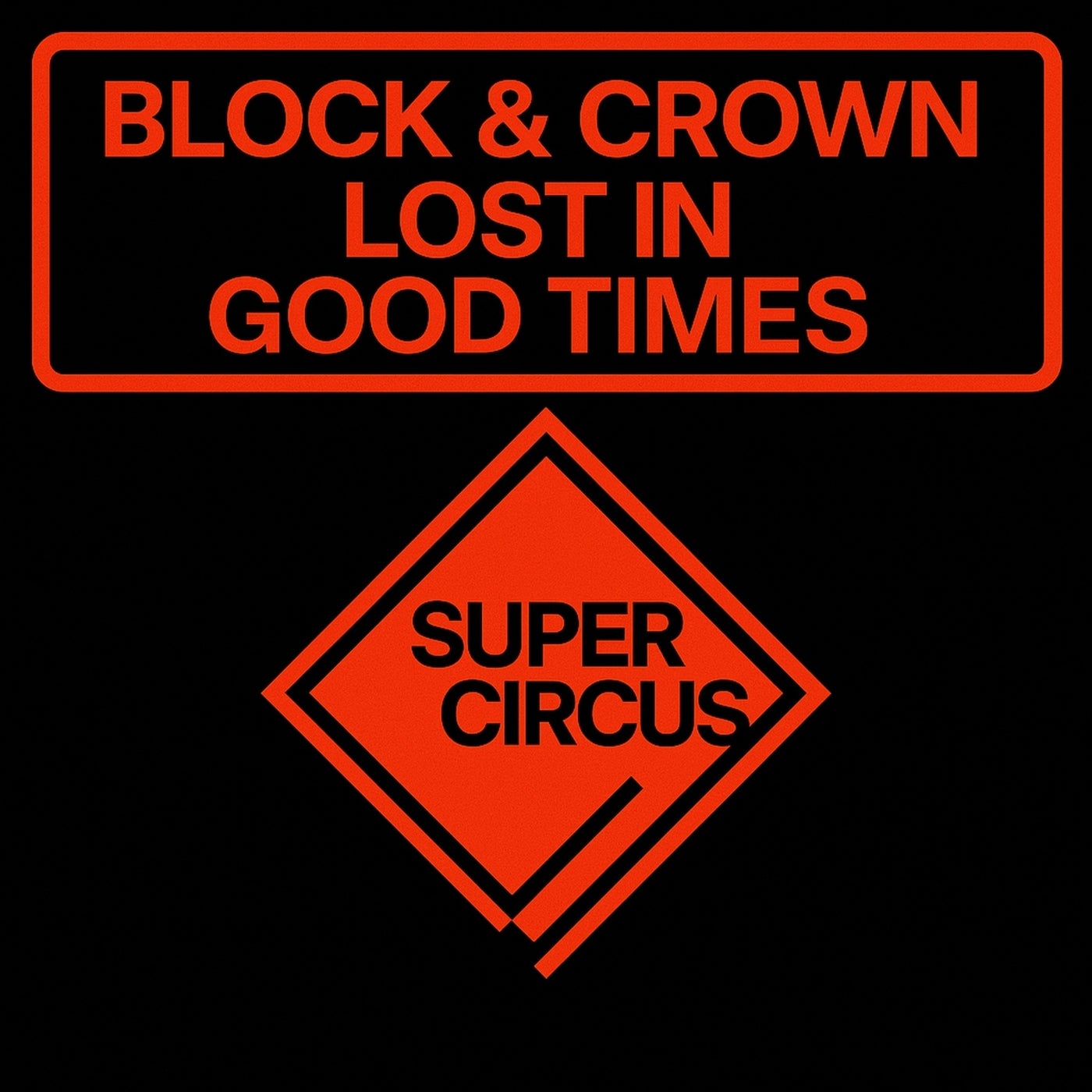 Lost In Good Times 