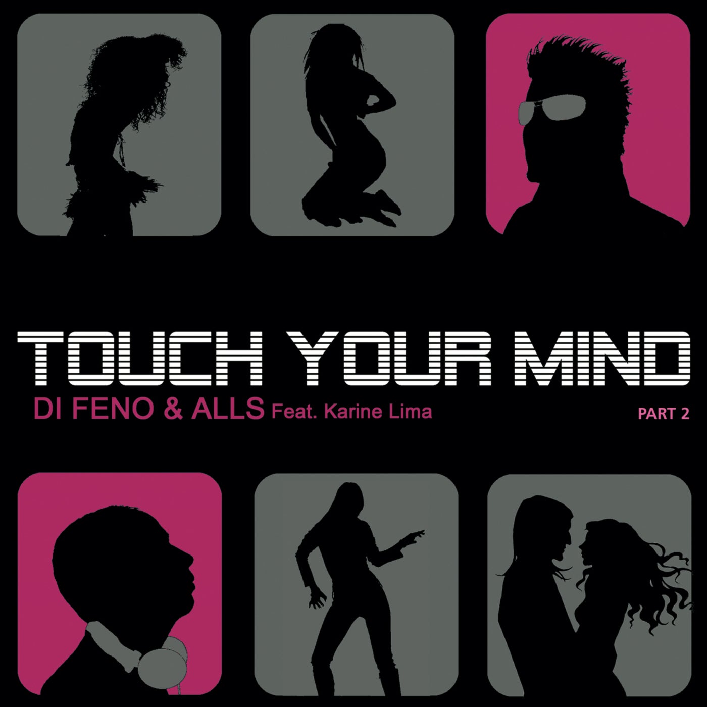 Touch Your Mind, Pt. 2