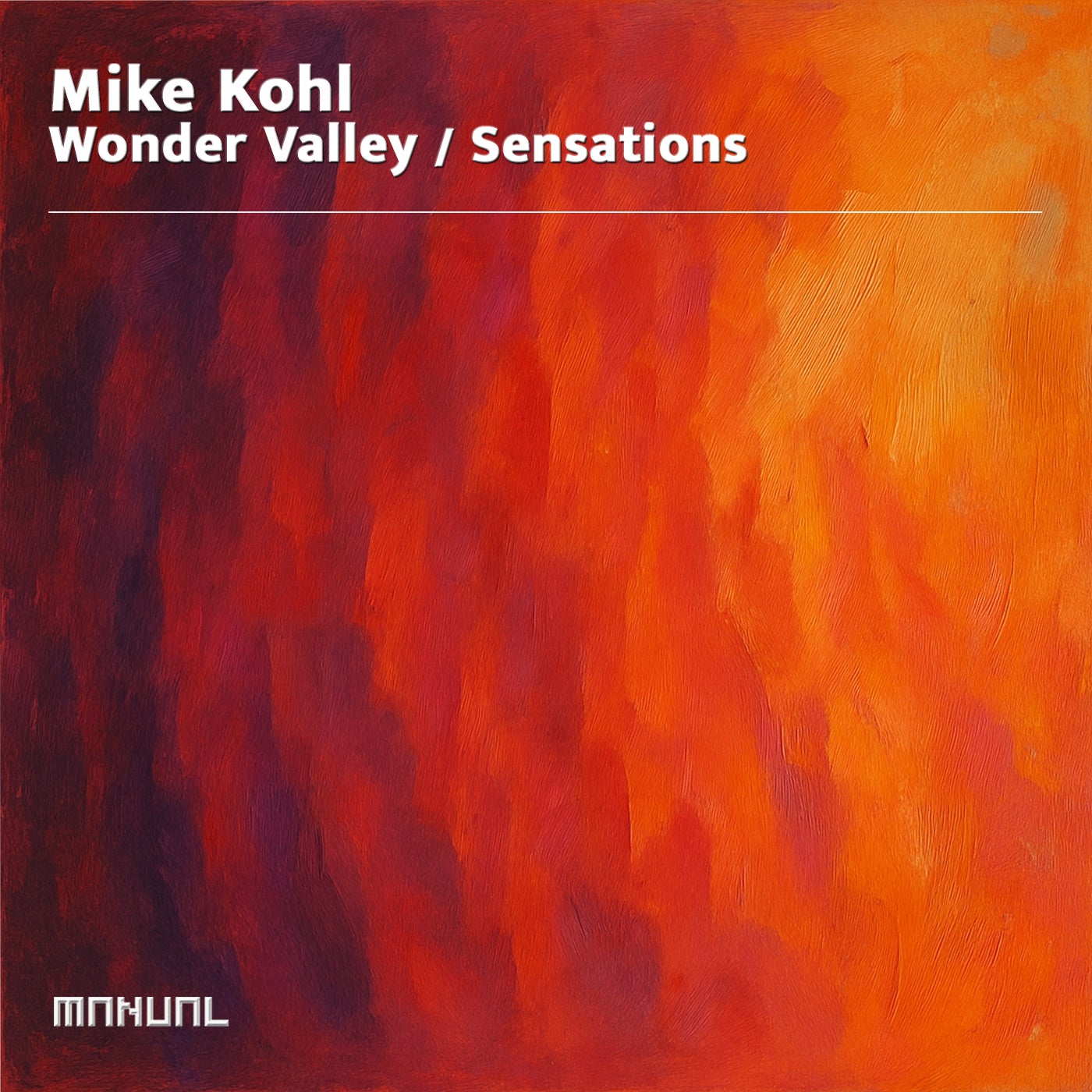 Wonder Valley / Sensations