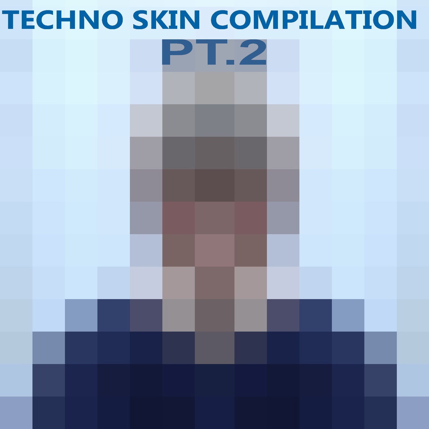 Techno Skin Compilation, Pt. 2