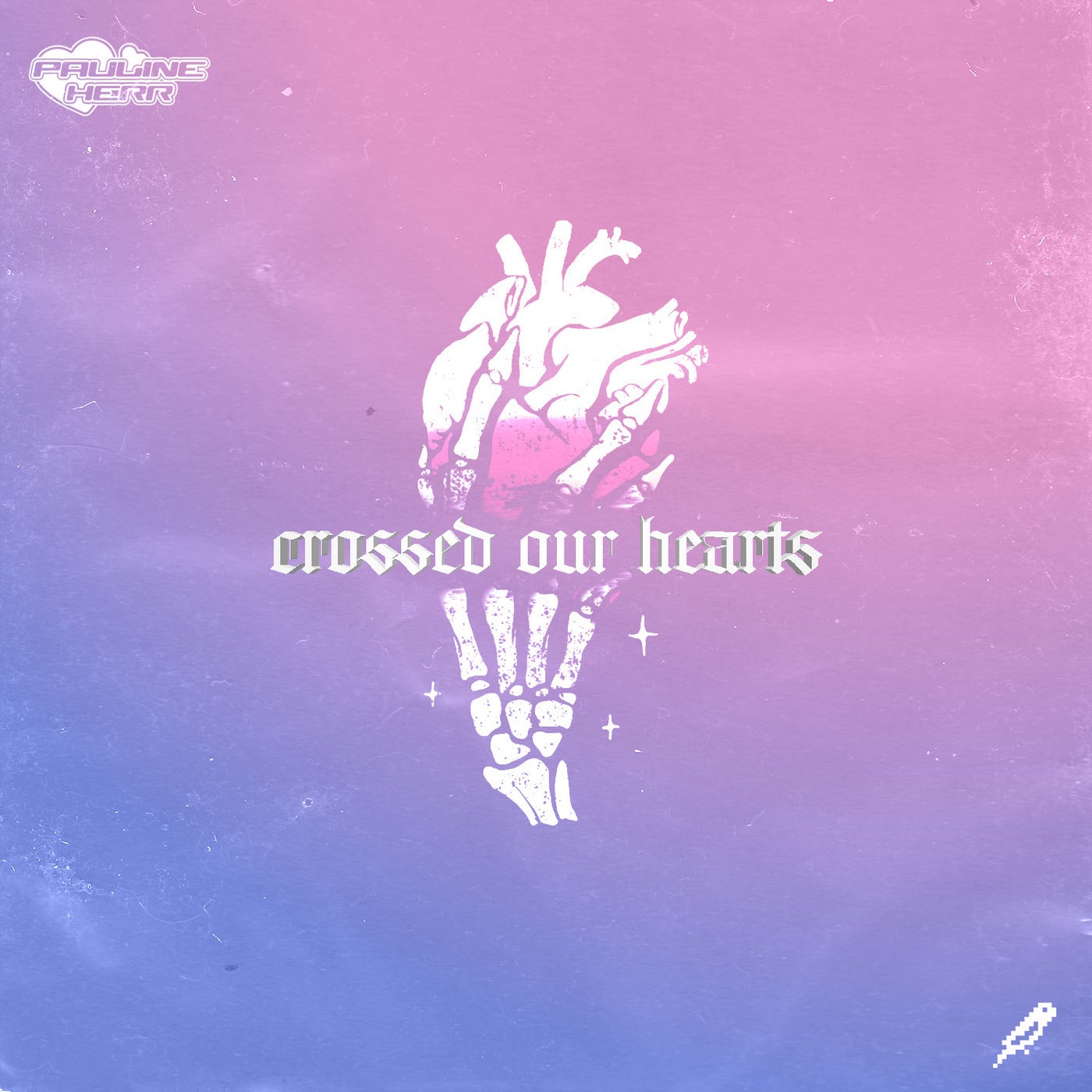 Crossed Our Hearts