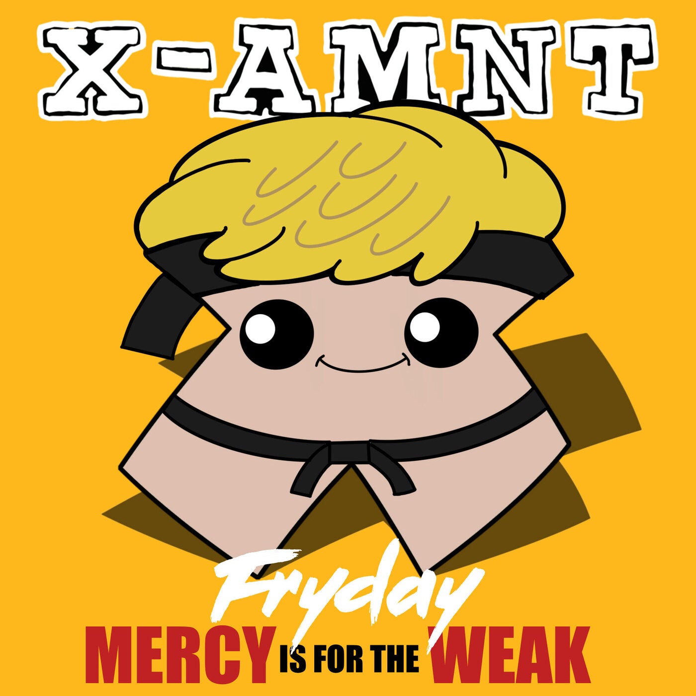 Mercy Is For The Weak