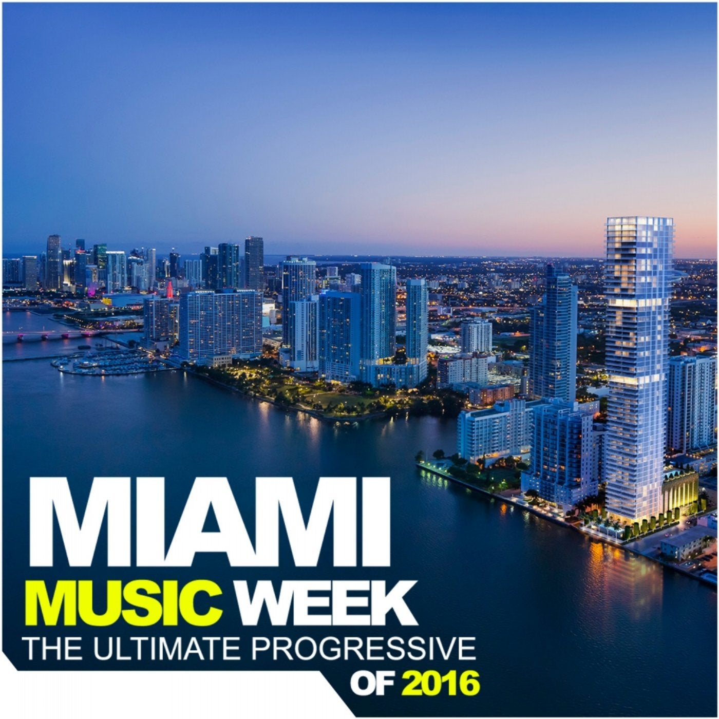 Miami Music Week: The Ultimate Progressive Of 2016