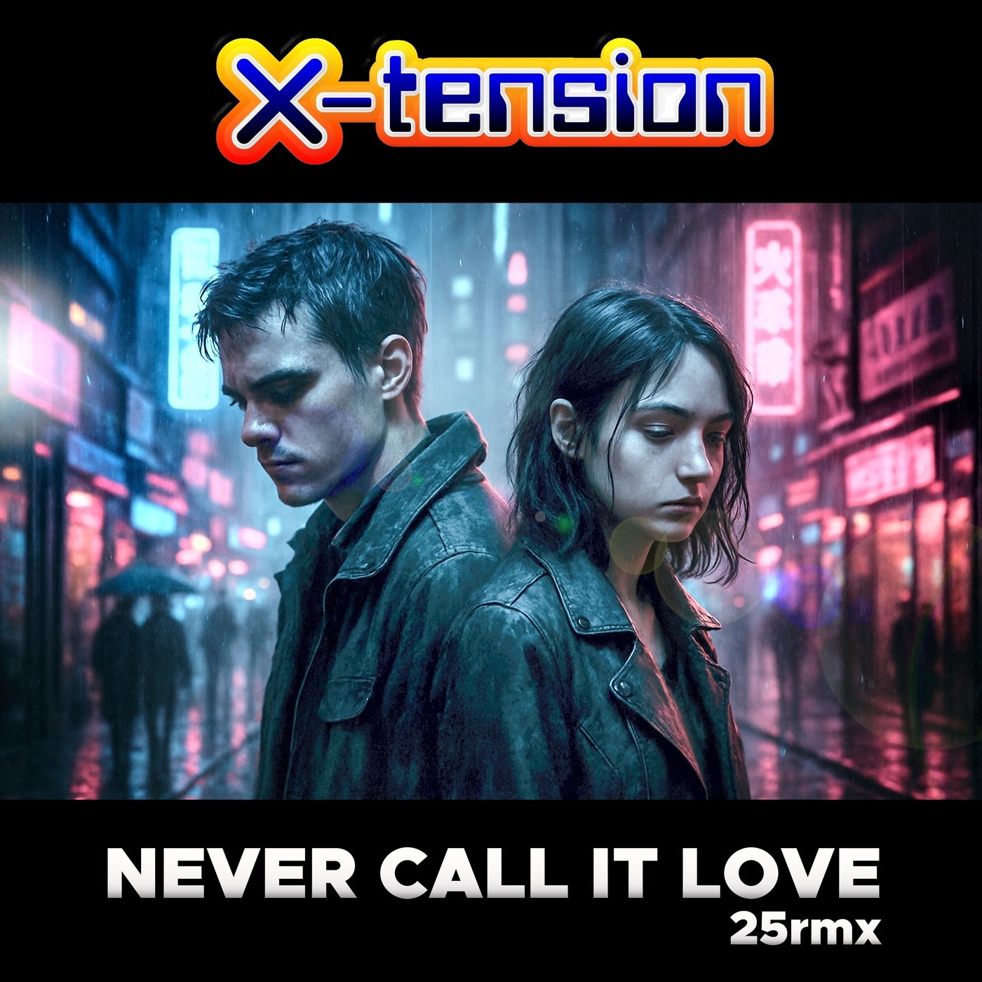 Never Call It Love (25rmx)