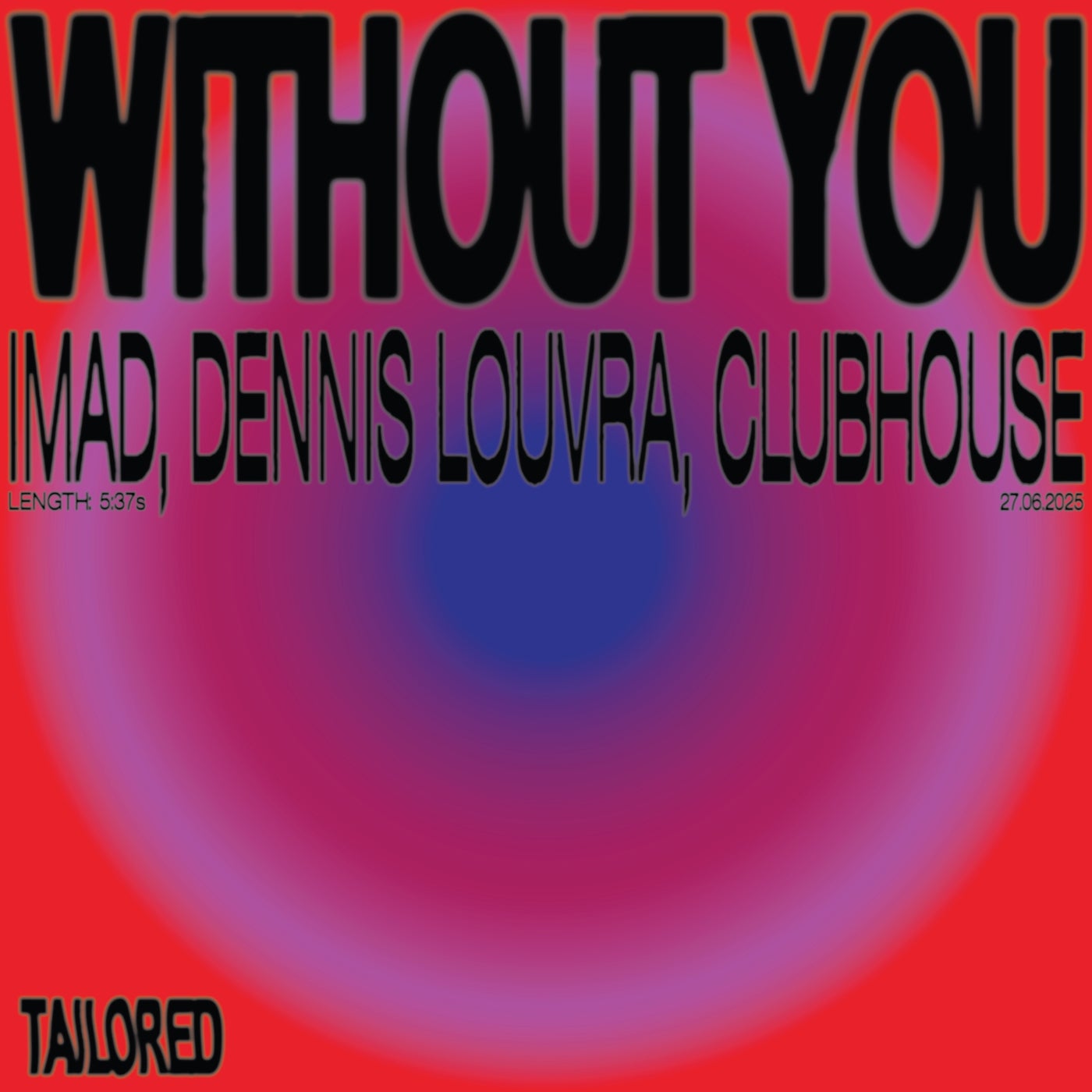 Without You (feat. Clubhouse) (Extended Mix)