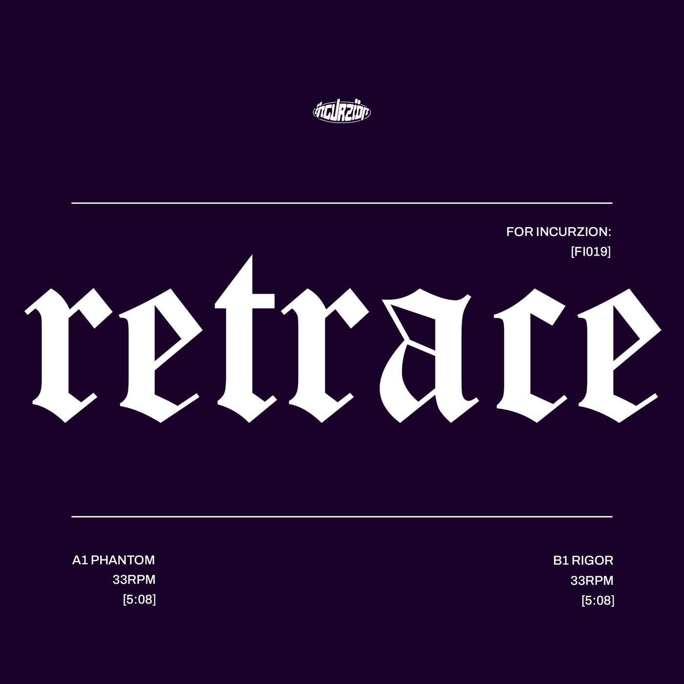 Retrace For Incurzion: